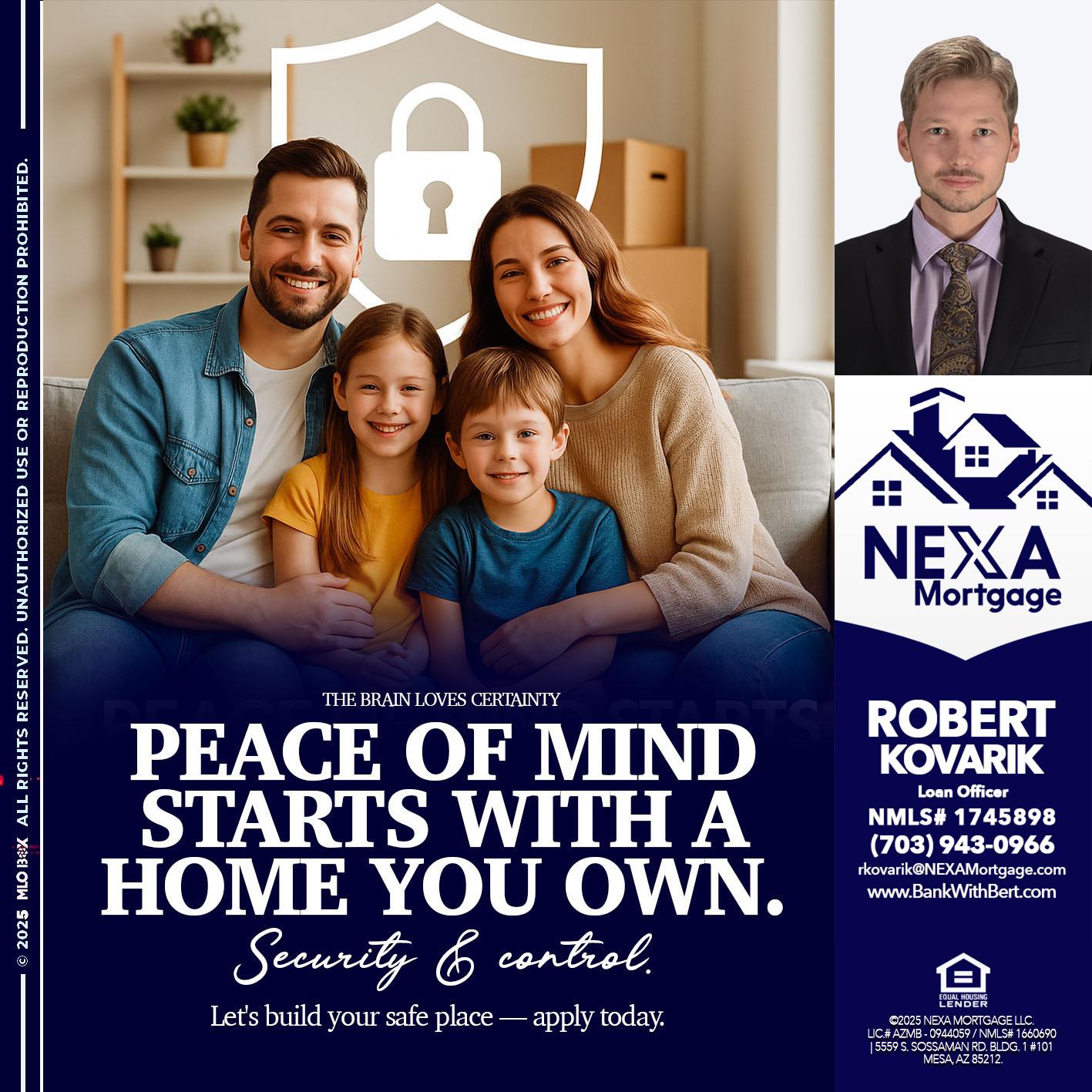 peace of mind - Robert Kovarik -Mortgage Loan Originator