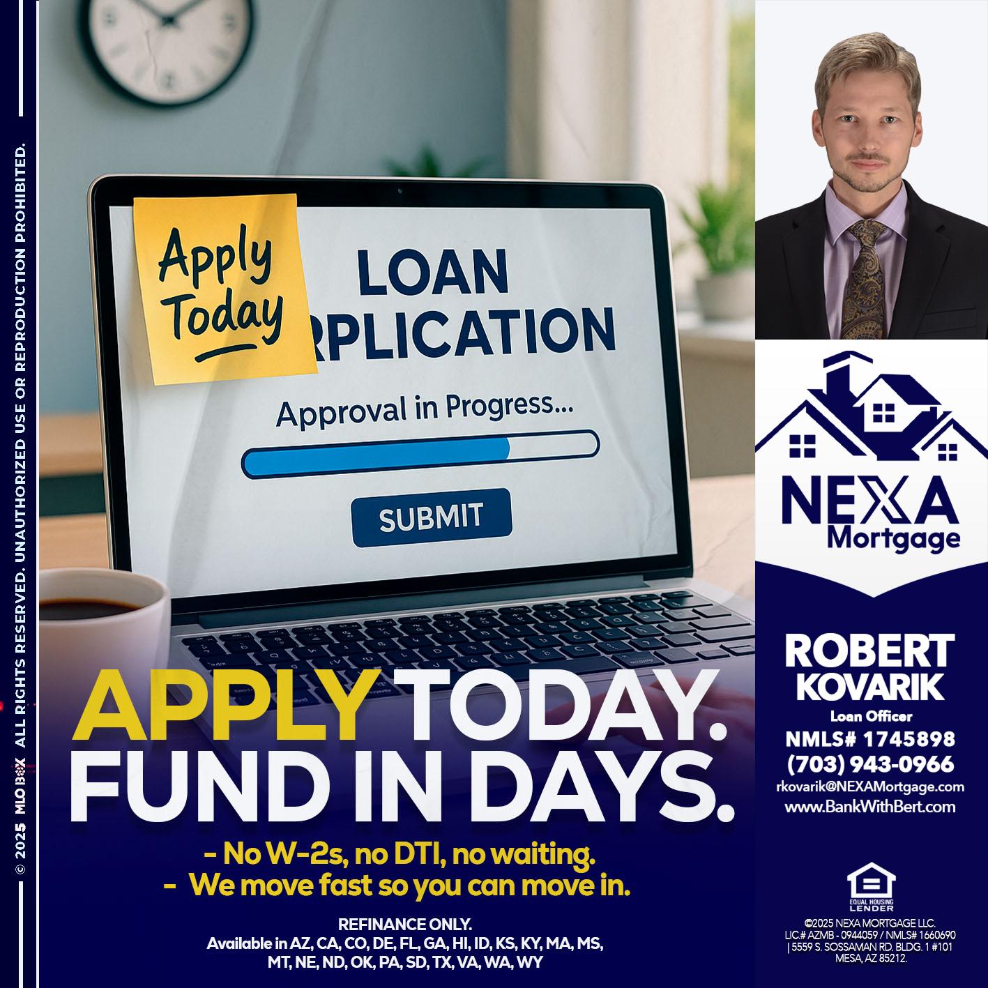 APPLY TODAY - Robert Kovarik -Mortgage Loan Originator