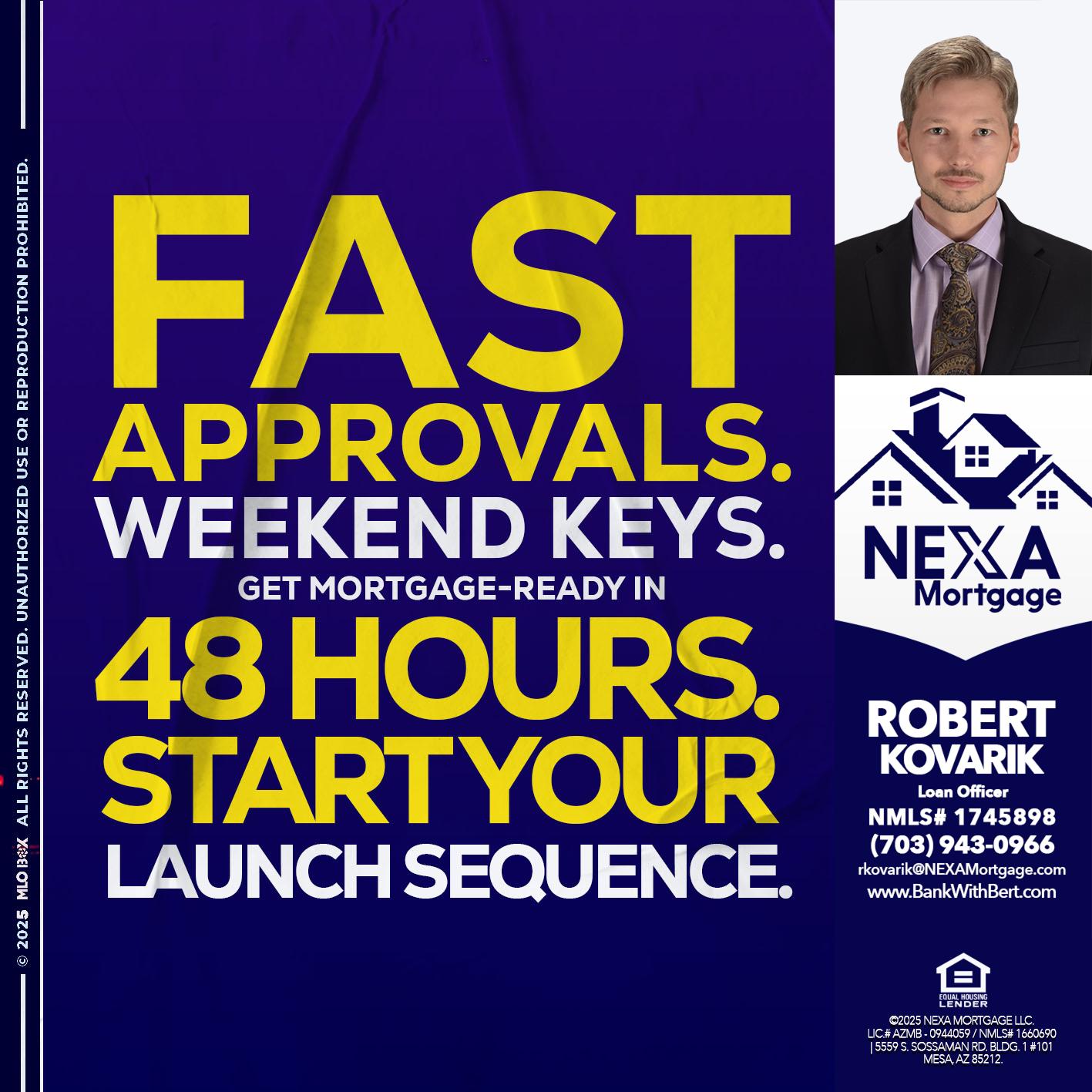 FAST APPROVALS - Robert Kovarik -Mortgage Loan Originator