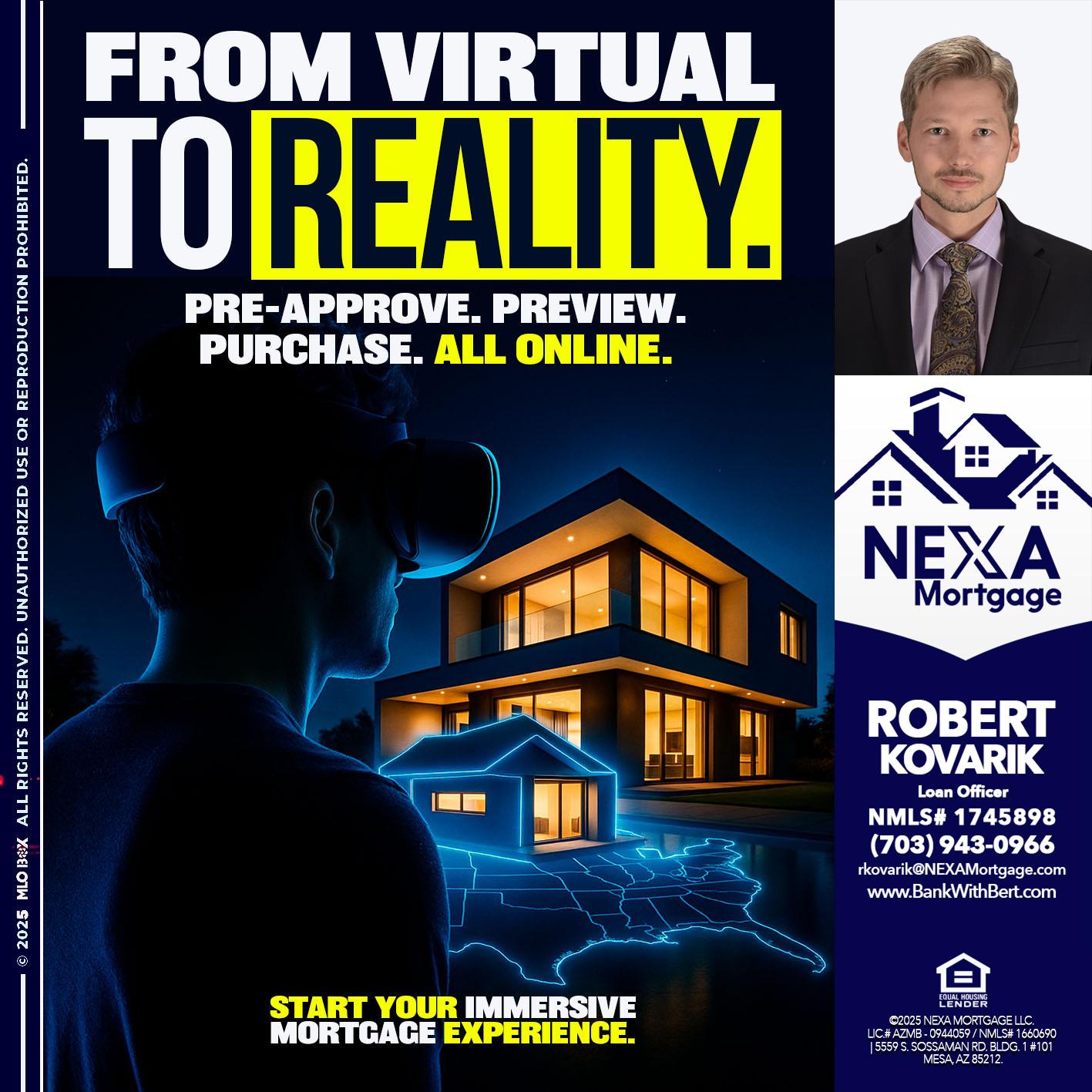 FROM VIRTUAL - Robert Kovarik -Mortgage Loan Originator
