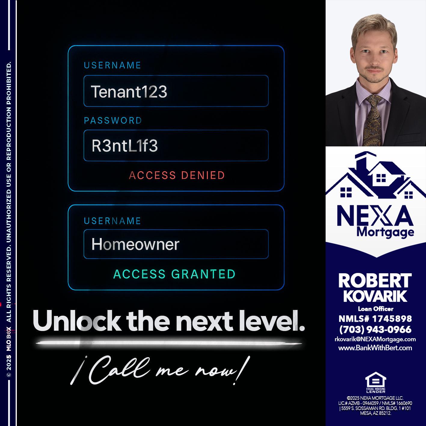 UNLOCK THE NEXT LEVEL - Robert Kovarik -Mortgage Loan Originator