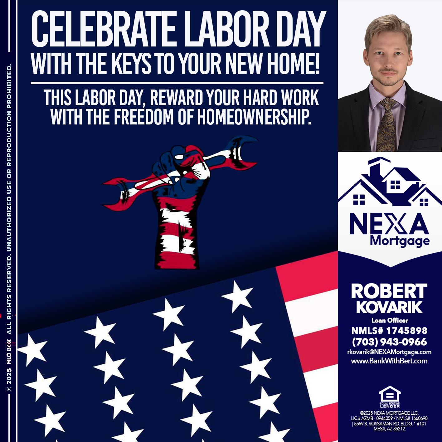 CELEBRATE LABOR DAY - Robert Kovarik -Mortgage Loan Originator