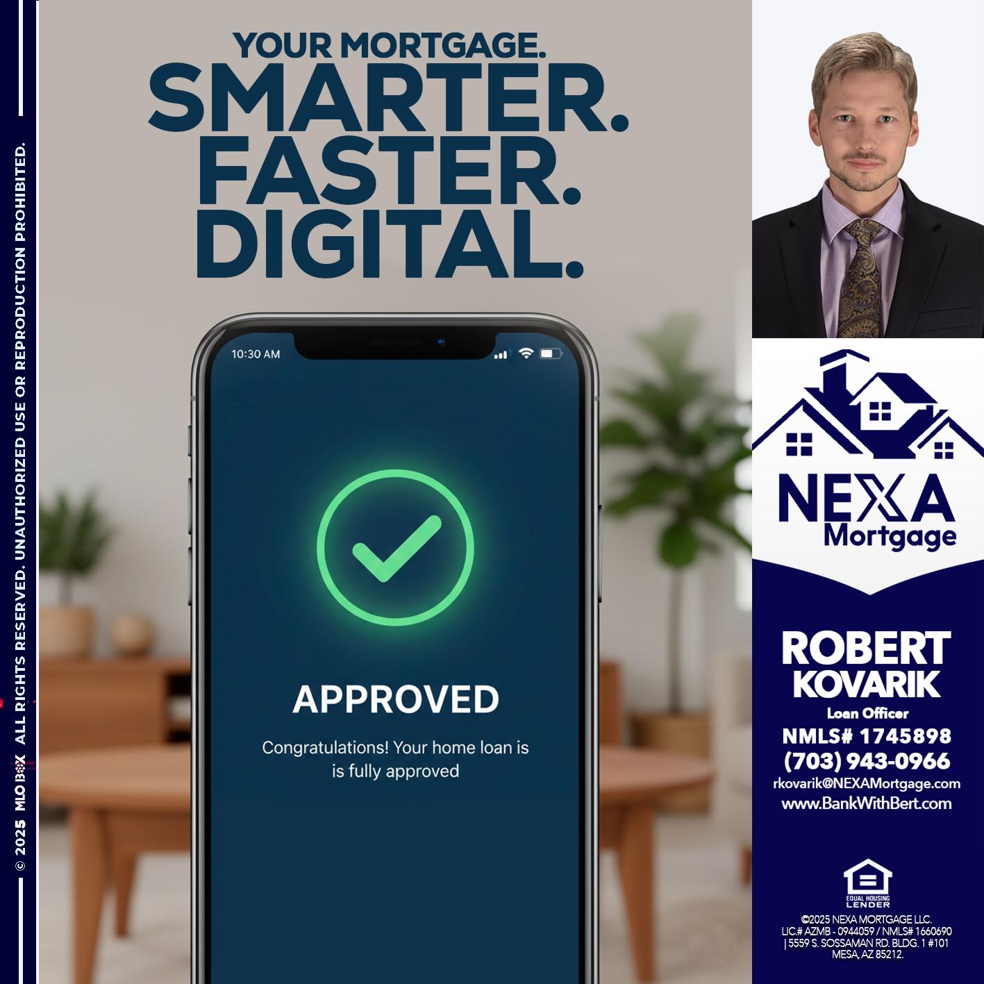 smarter faster digital - Robert Kovarik -Mortgage Loan Originator