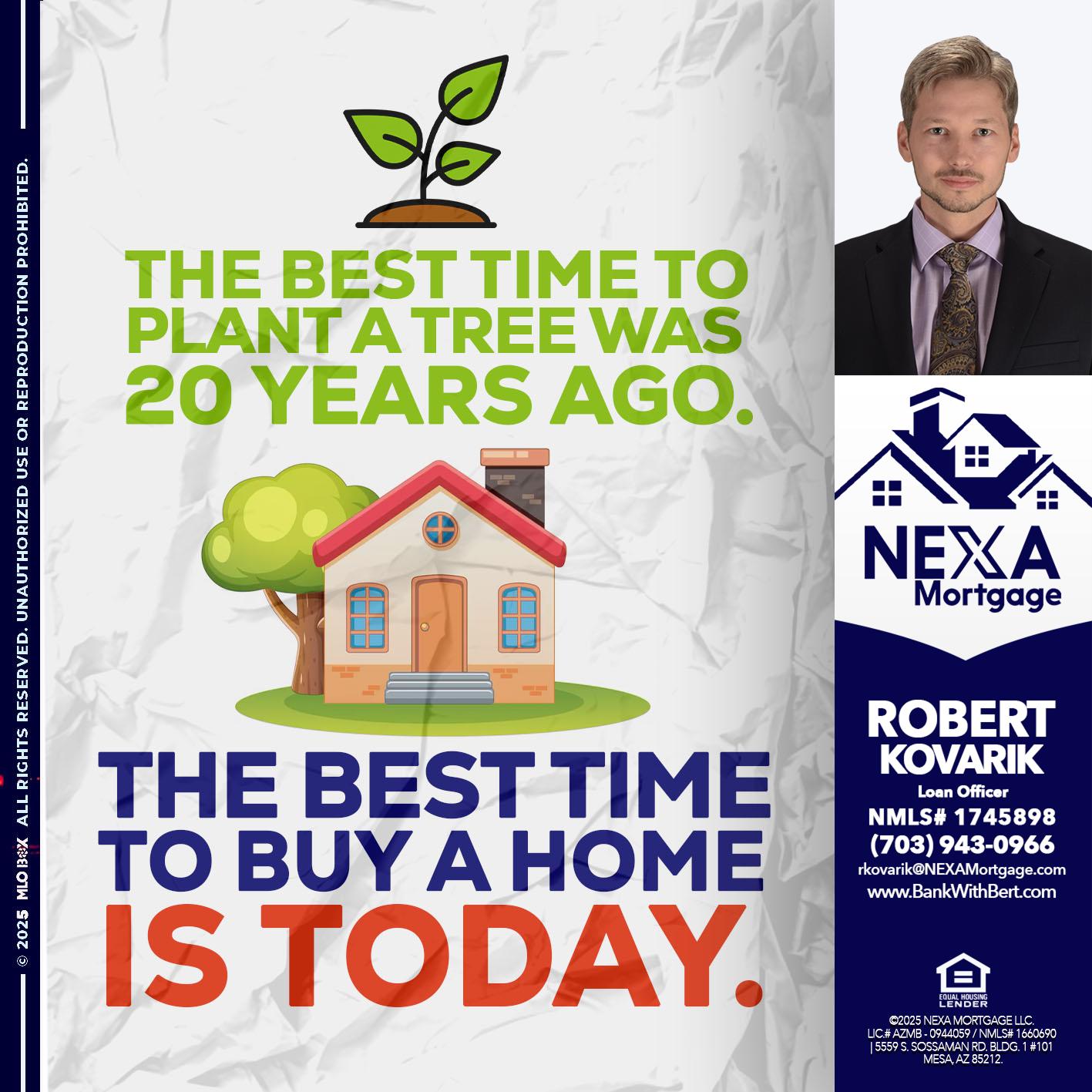 BEST TIME TO - Robert Kovarik -Mortgage Loan Originator