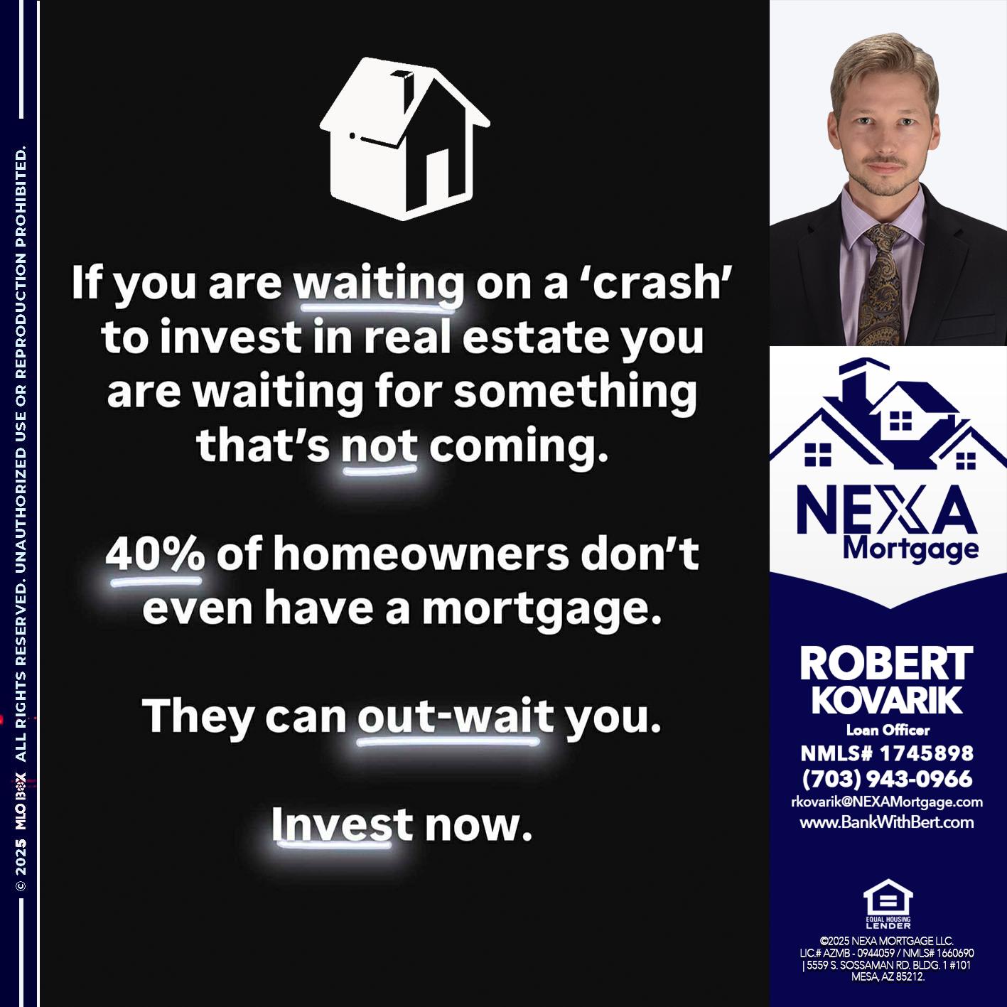 IF YOU ARE WAITING - Robert Kovarik -Mortgage Loan Originator