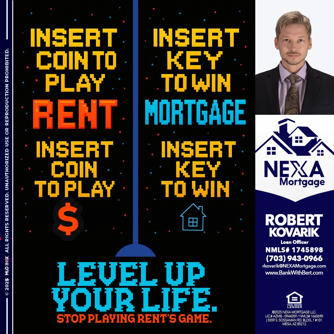 INSERT COIN - Robert Kovarik -Mortgage Loan Originator