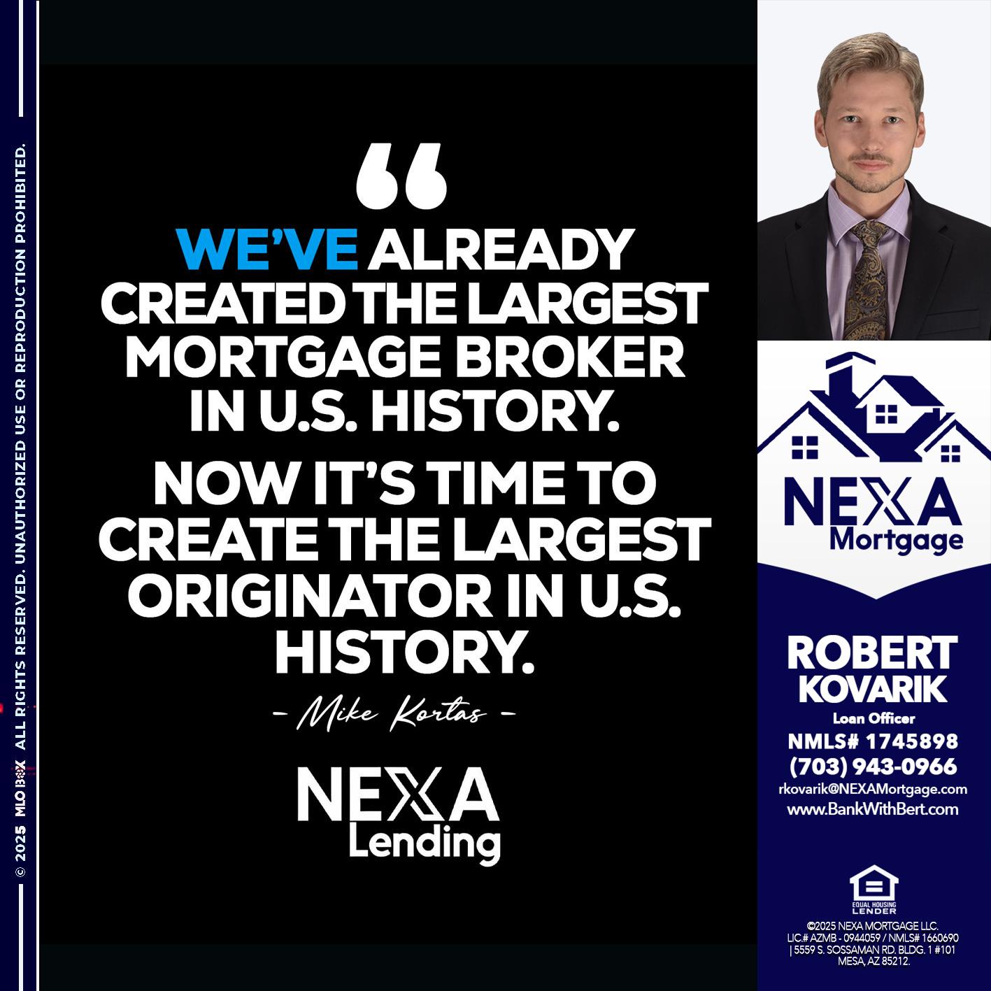 MIKE KORTAS - Robert Kovarik -Mortgage Loan Originator
