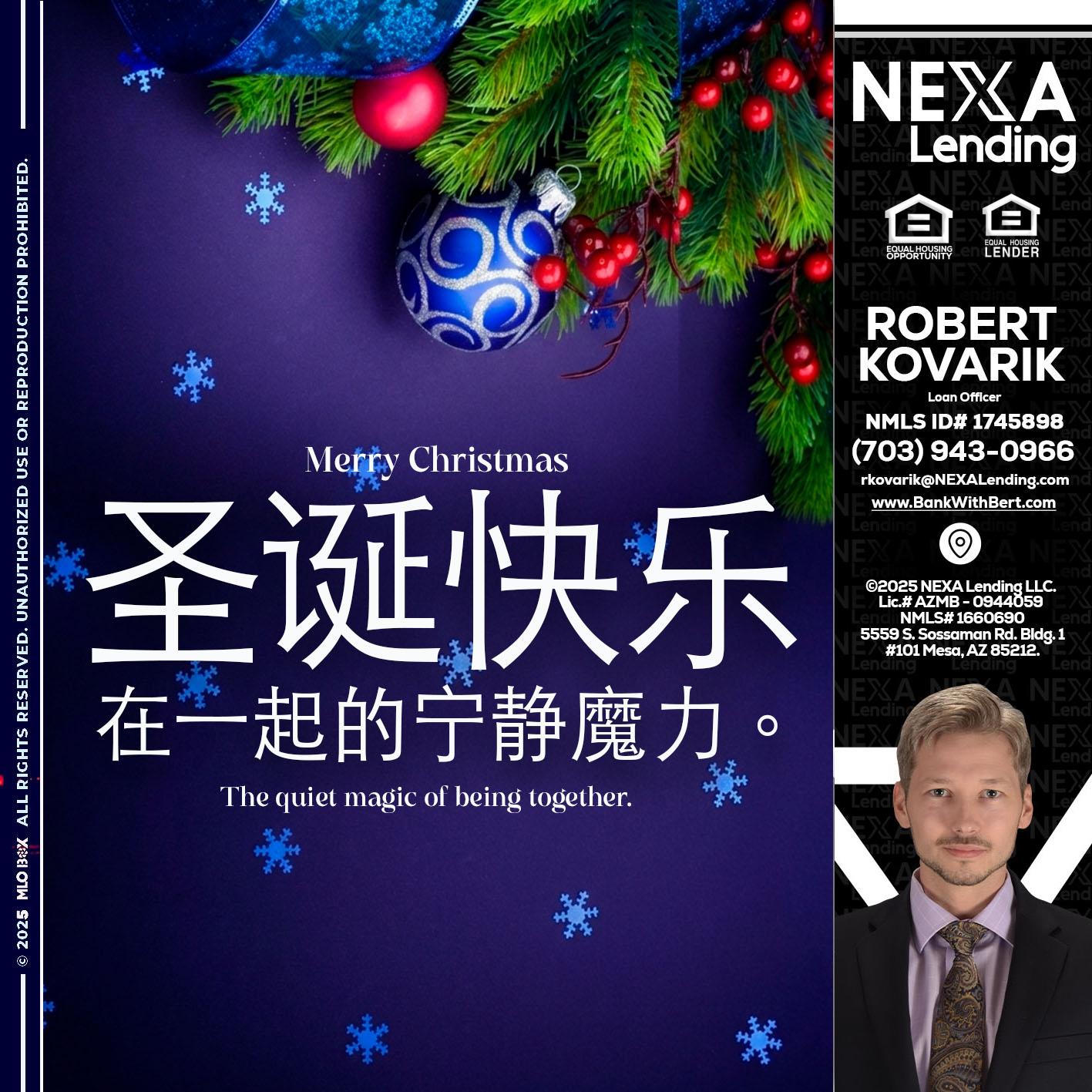 圣诞快乐 在一起的宁静魔力。 - Robert Kovarik -Mortgage Loan Originator