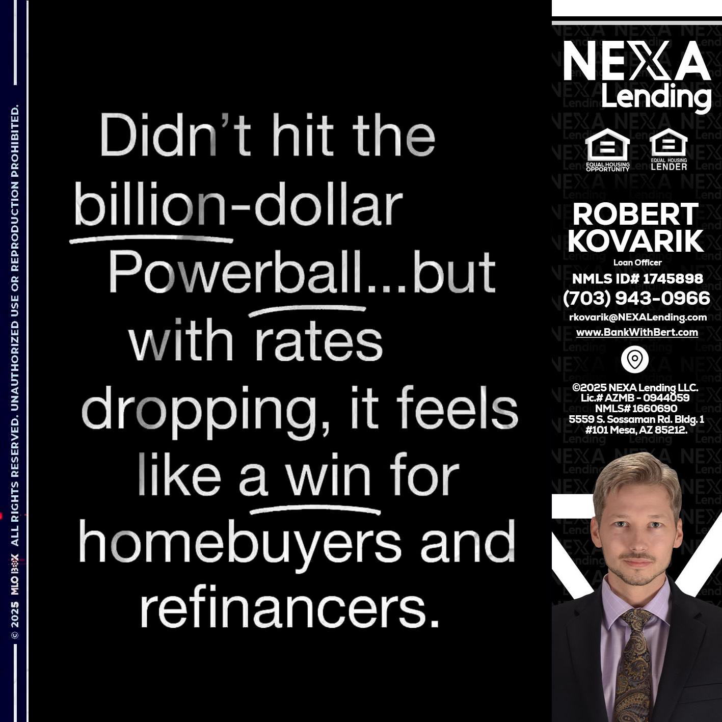 DIDNT HIT - Robert Kovarik -Mortgage Loan Originator