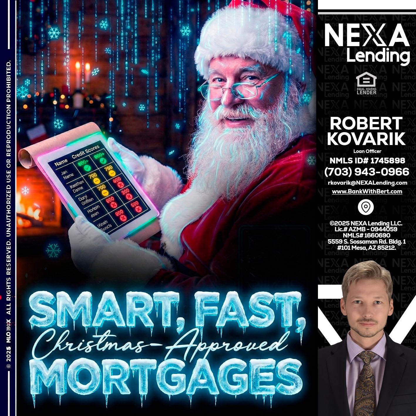 SMART, FAST - Robert Kovarik -Mortgage Loan Originator