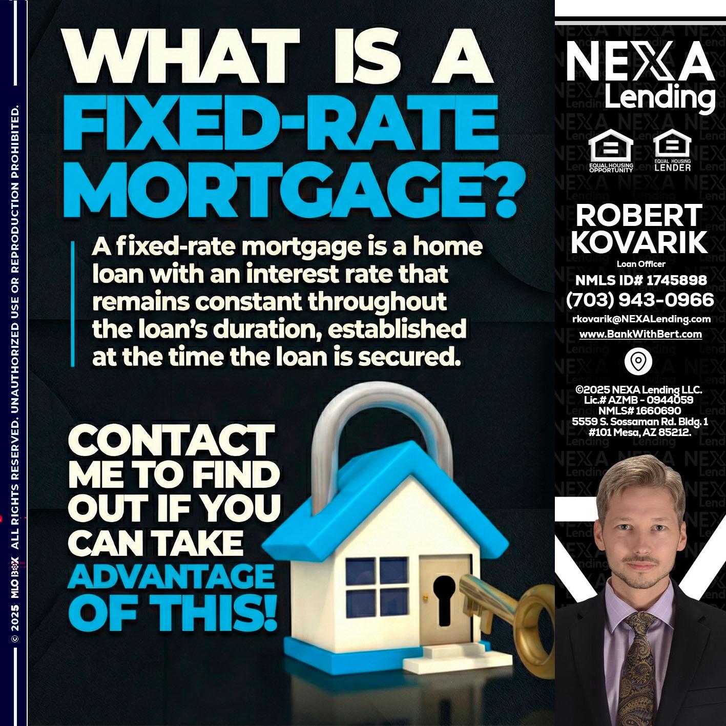 WHAT IS  A FIXED - Robert Kovarik -Mortgage Loan Originator