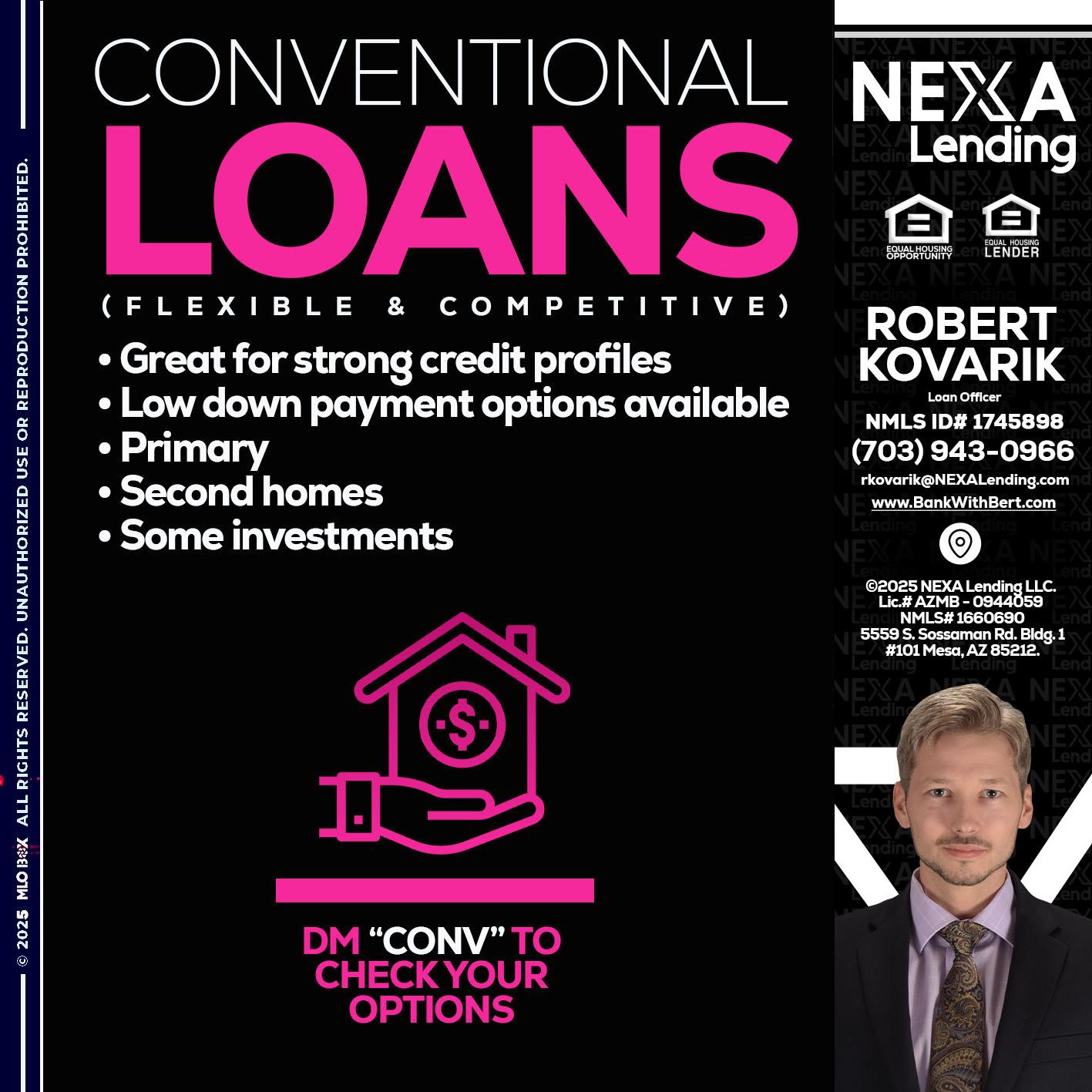 CONVENTIONAL LOANS - Robert Kovarik -Mortgage Loan Originator