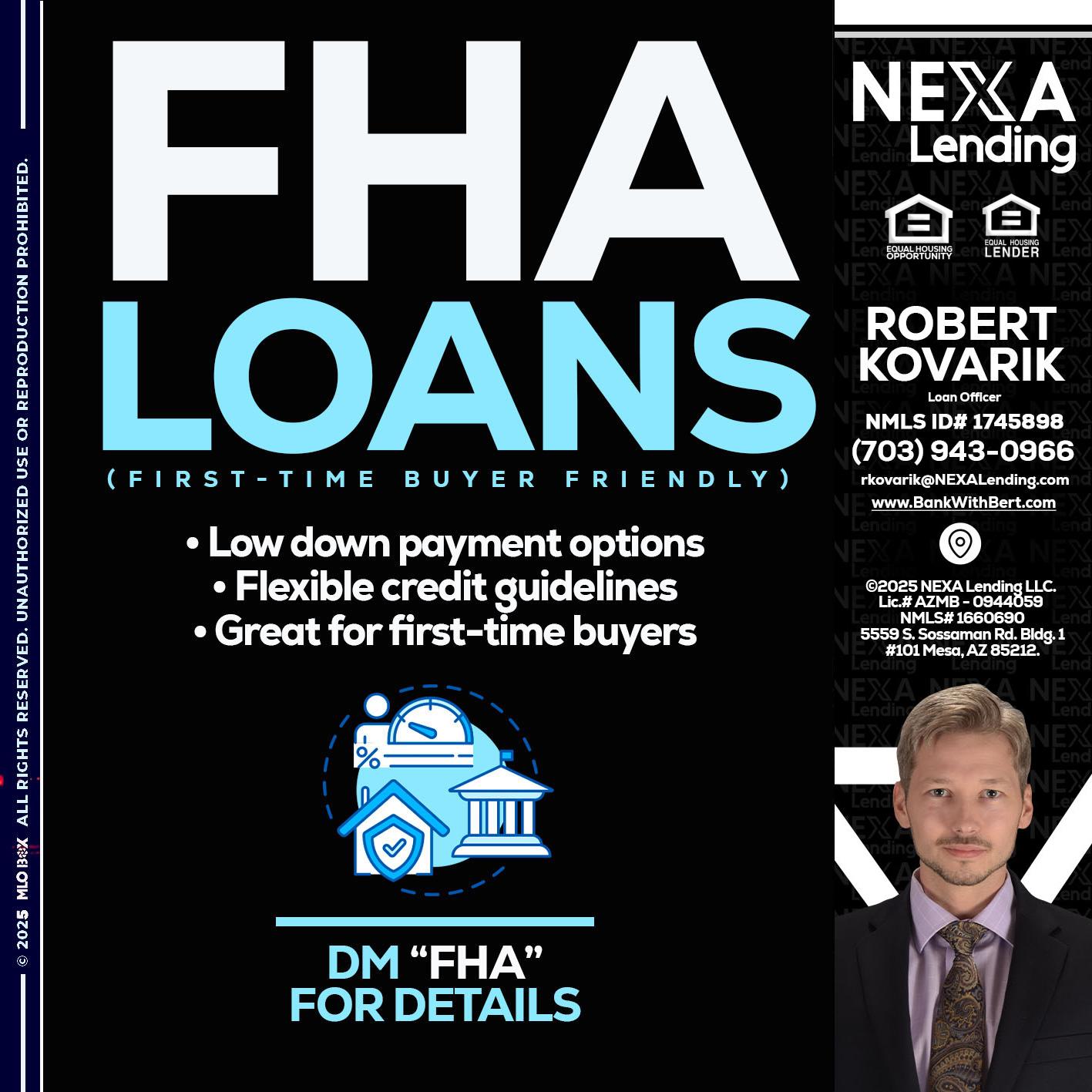 FHA LOANS - Robert Kovarik -Mortgage Loan Originator