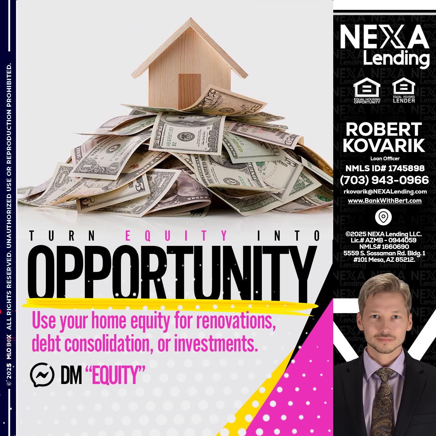 opportunity - Robert Kovarik -Mortgage Loan Originator