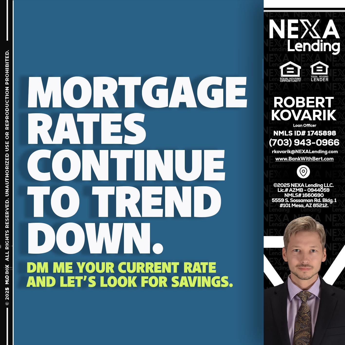 MORTGAGE RATES - Robert Kovarik -Mortgage Loan Originator