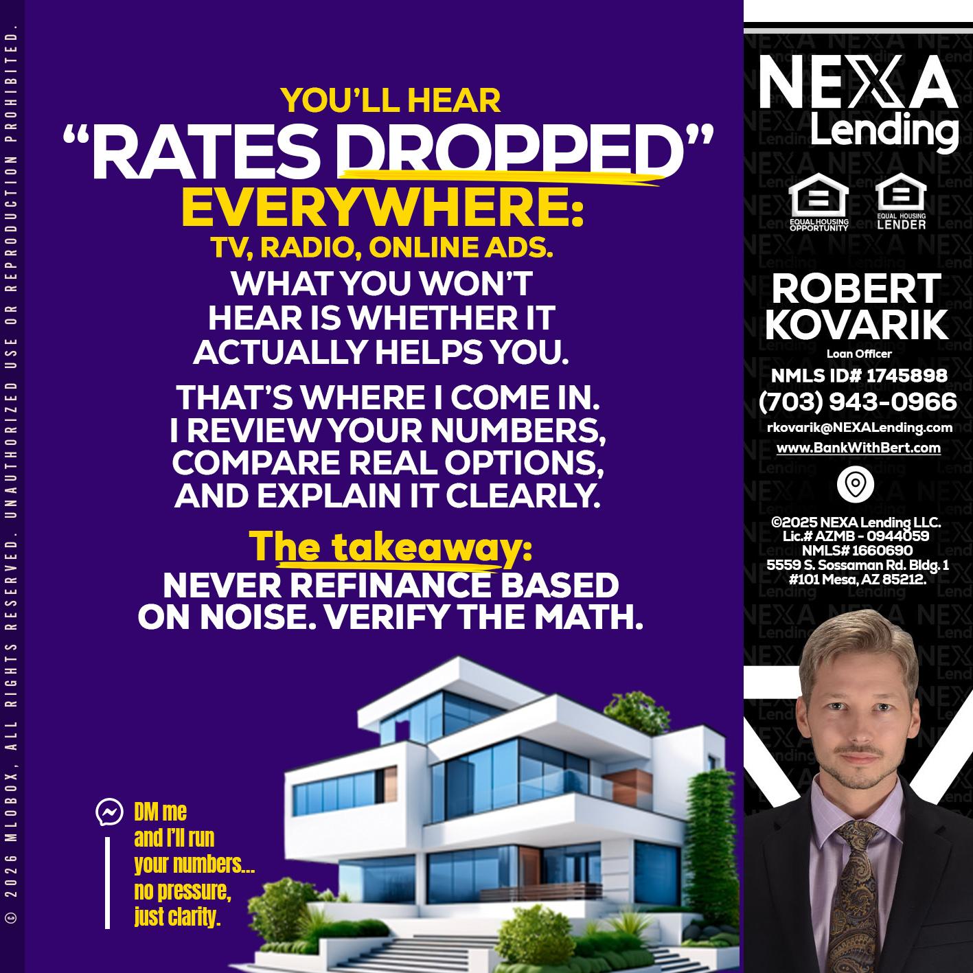RATES DOPPED - Robert Kovarik -Mortgage Loan Originator