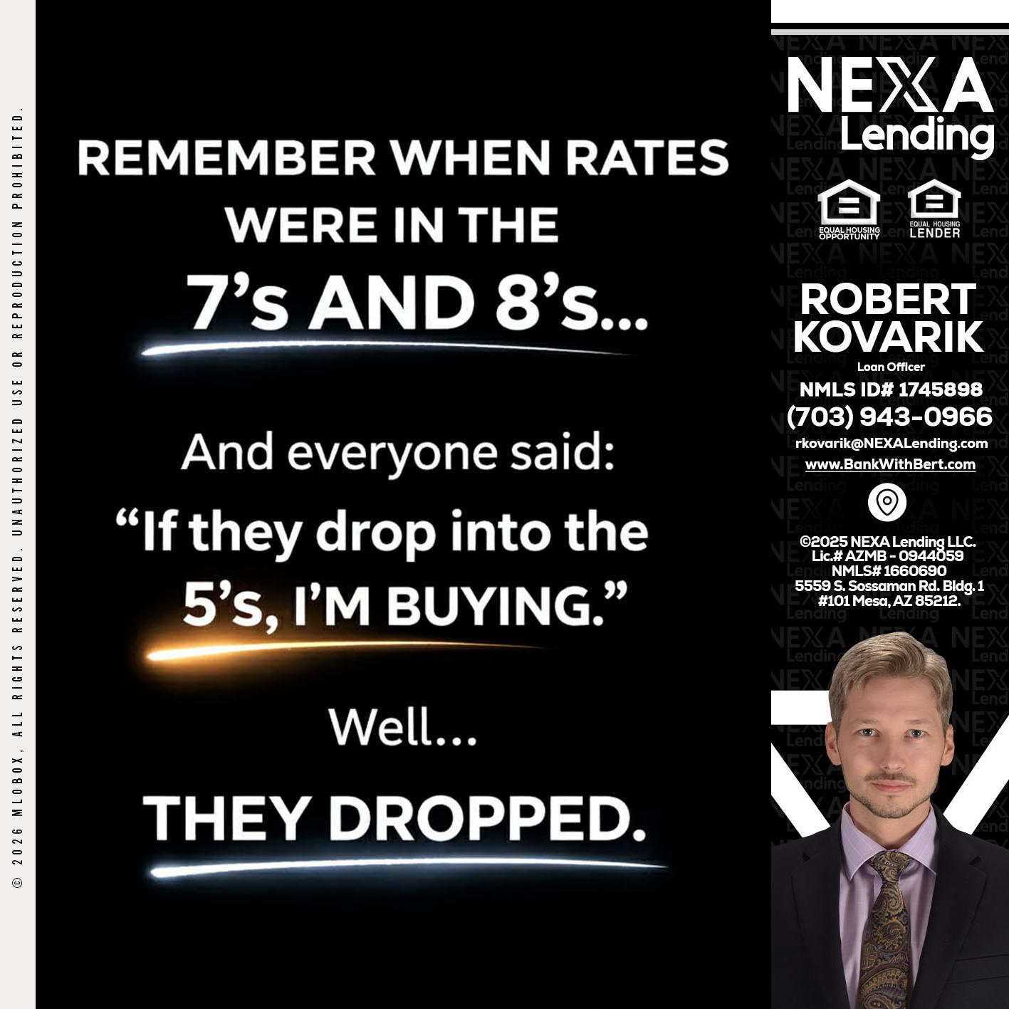 REMEMBER WHEN - Robert Kovarik -Mortgage Loan Originator