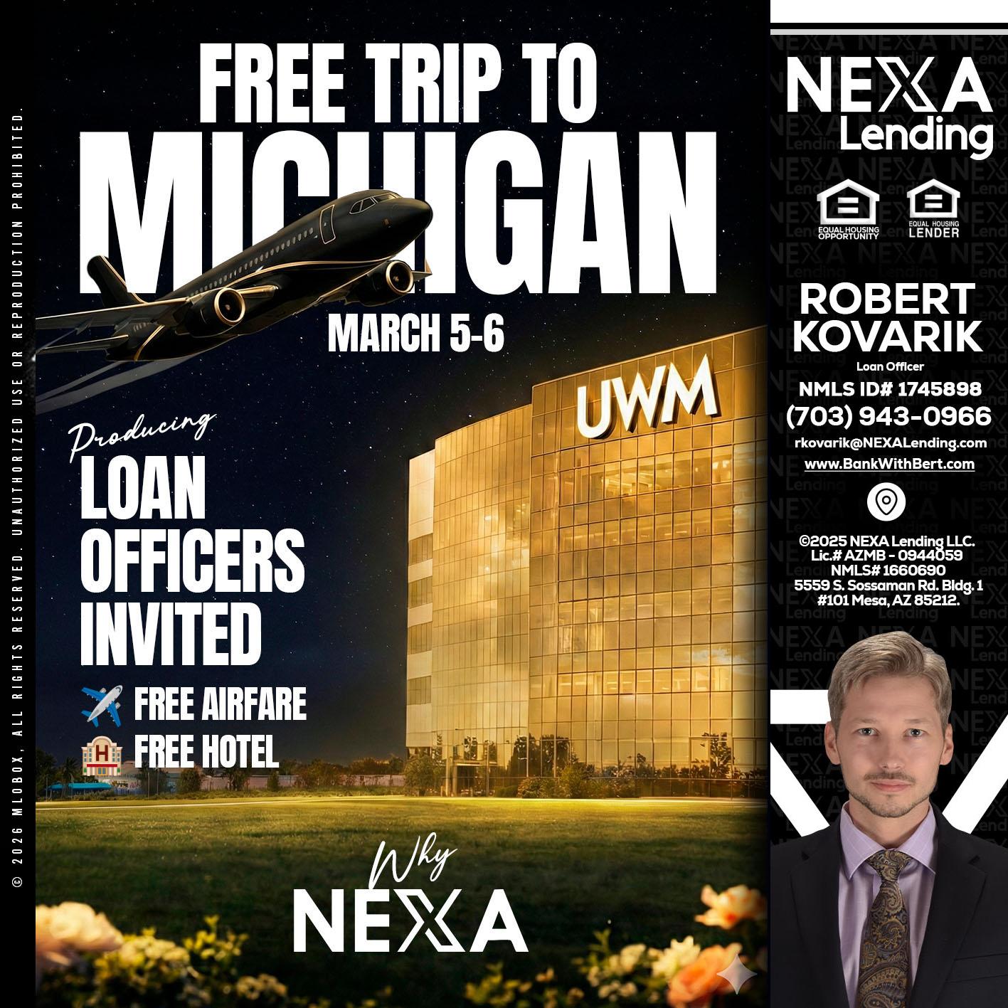 free Michigan trip - Robert Kovarik -Mortgage Loan Originator