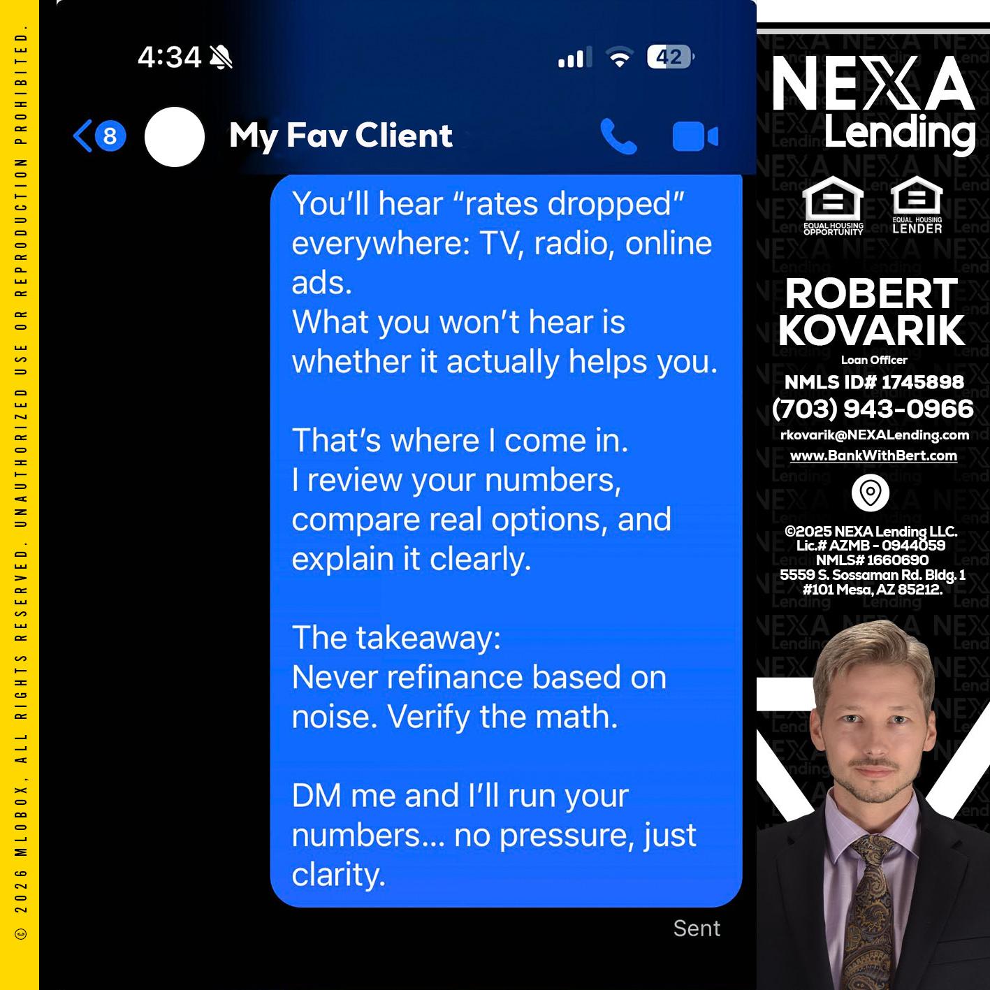 MY FAV CLIENT - Robert Kovarik -Mortgage Loan Originator