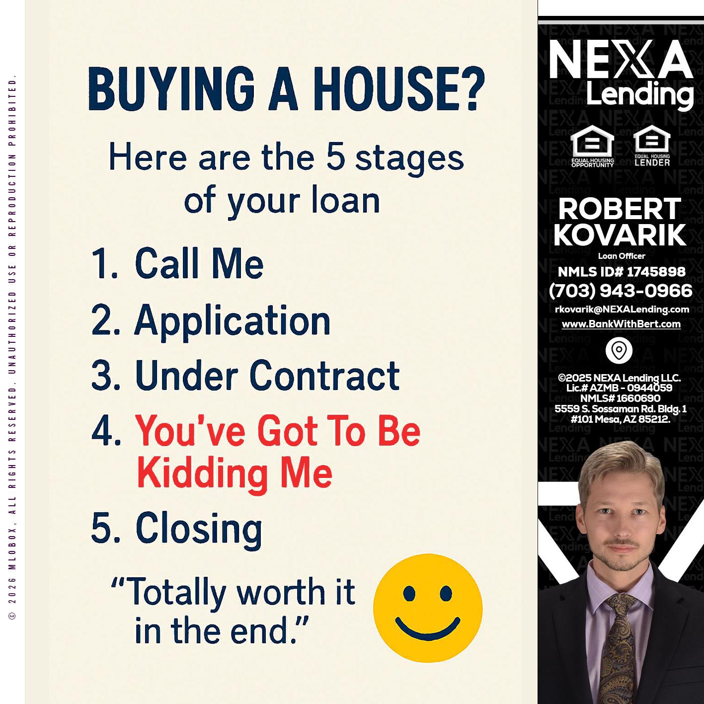 BUYING A HOUSE - Robert Kovarik -Mortgage Loan Originator