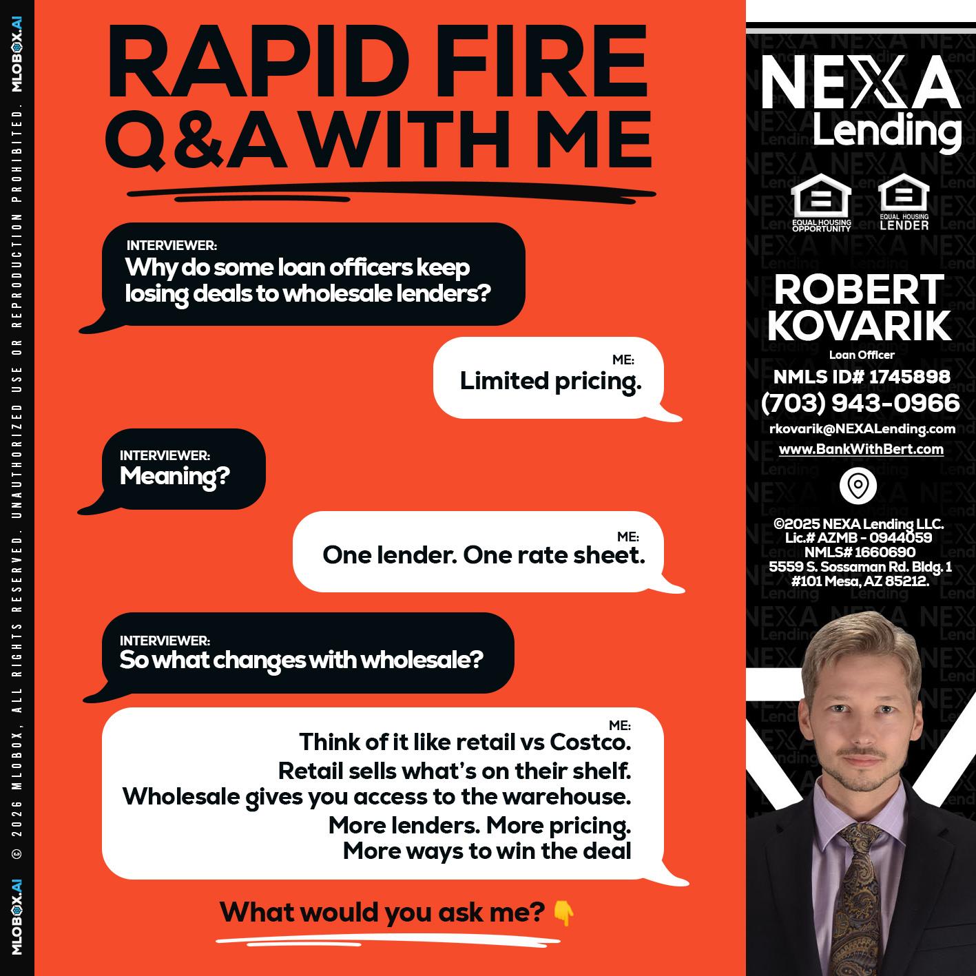 Q&A - Robert Kovarik -Mortgage Loan Originator