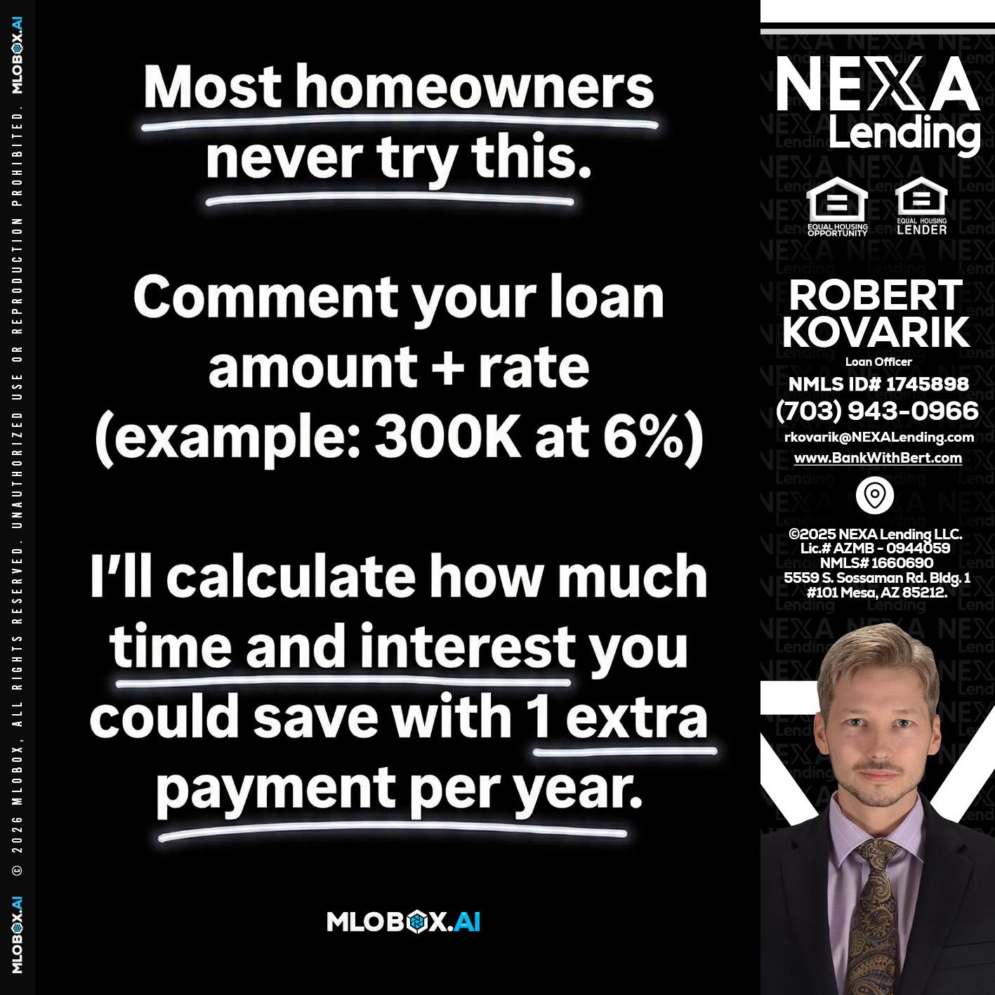 most owners - Robert Kovarik -Mortgage Loan Originator