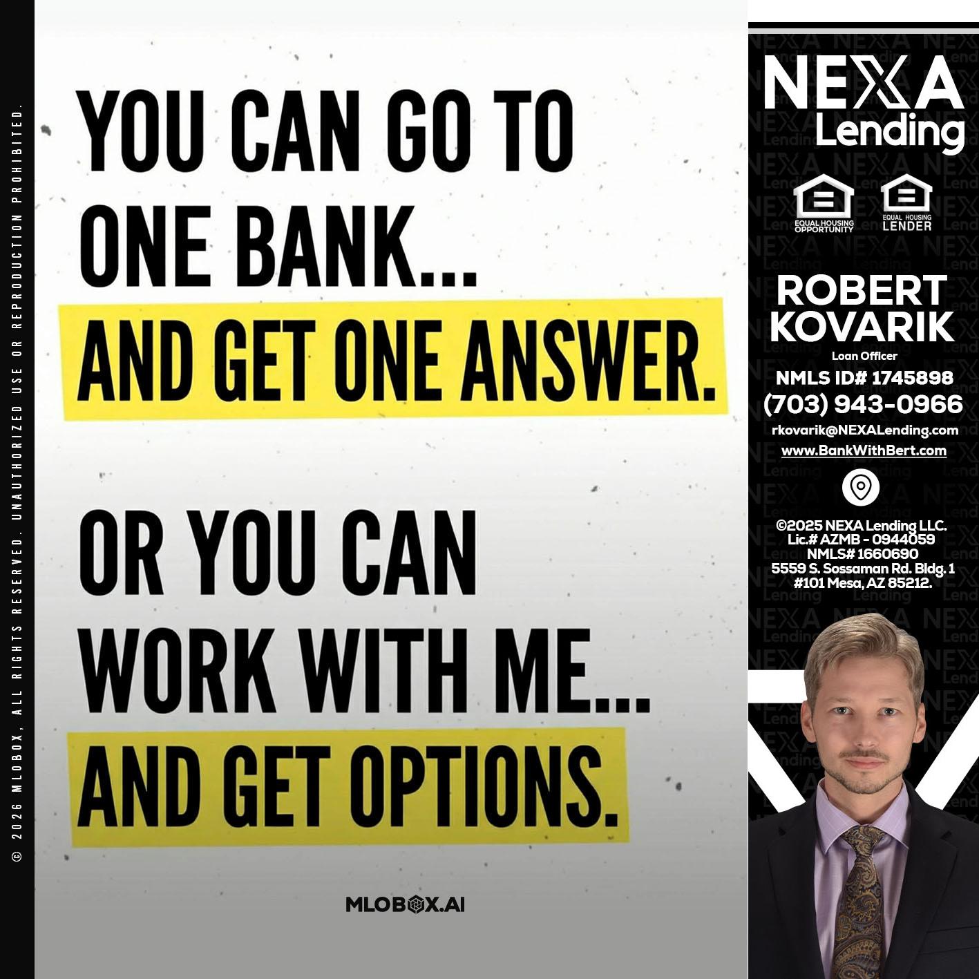 YOU CAN GO TO - Robert Kovarik -Mortgage Loan Originator