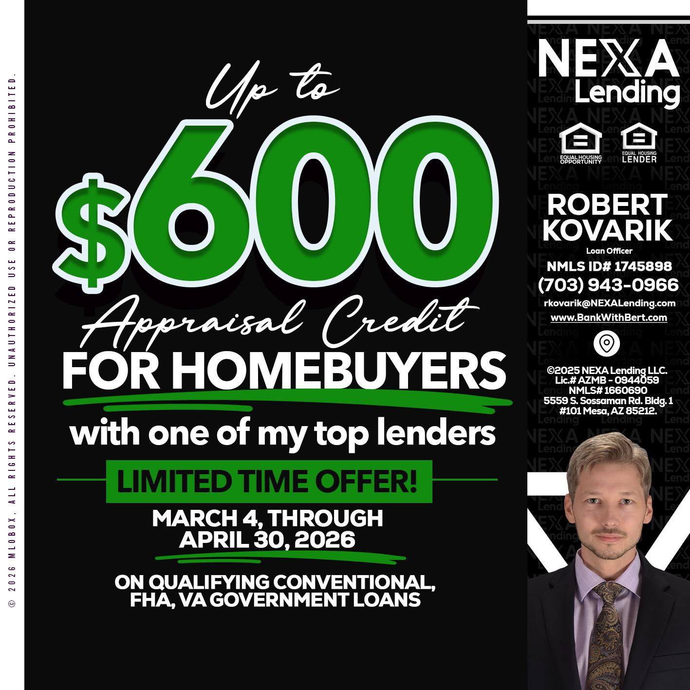 up to $600 - Robert Kovarik -Mortgage Loan Originator