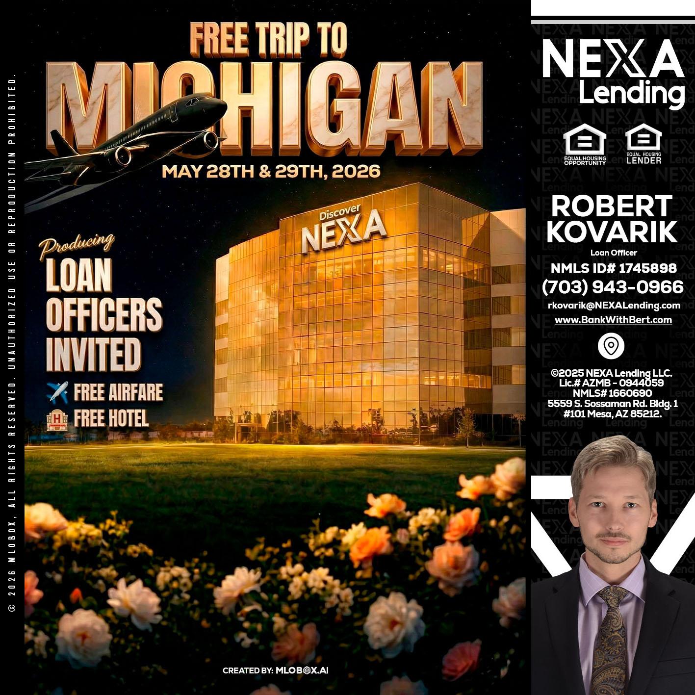FREE TRIP TO MICHIGAN - Robert Kovarik -Mortgage Loan Originator