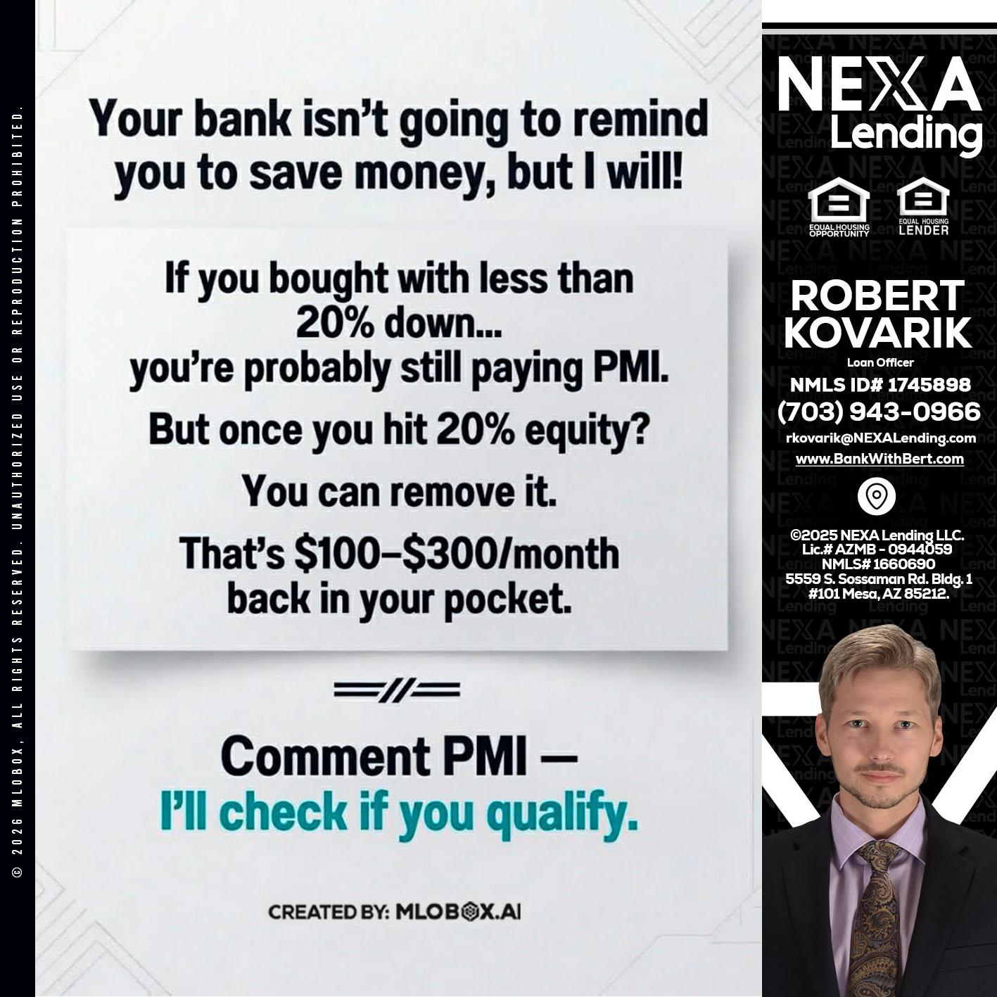 YOUR BANK ISNT - Robert Kovarik -Mortgage Loan Originator