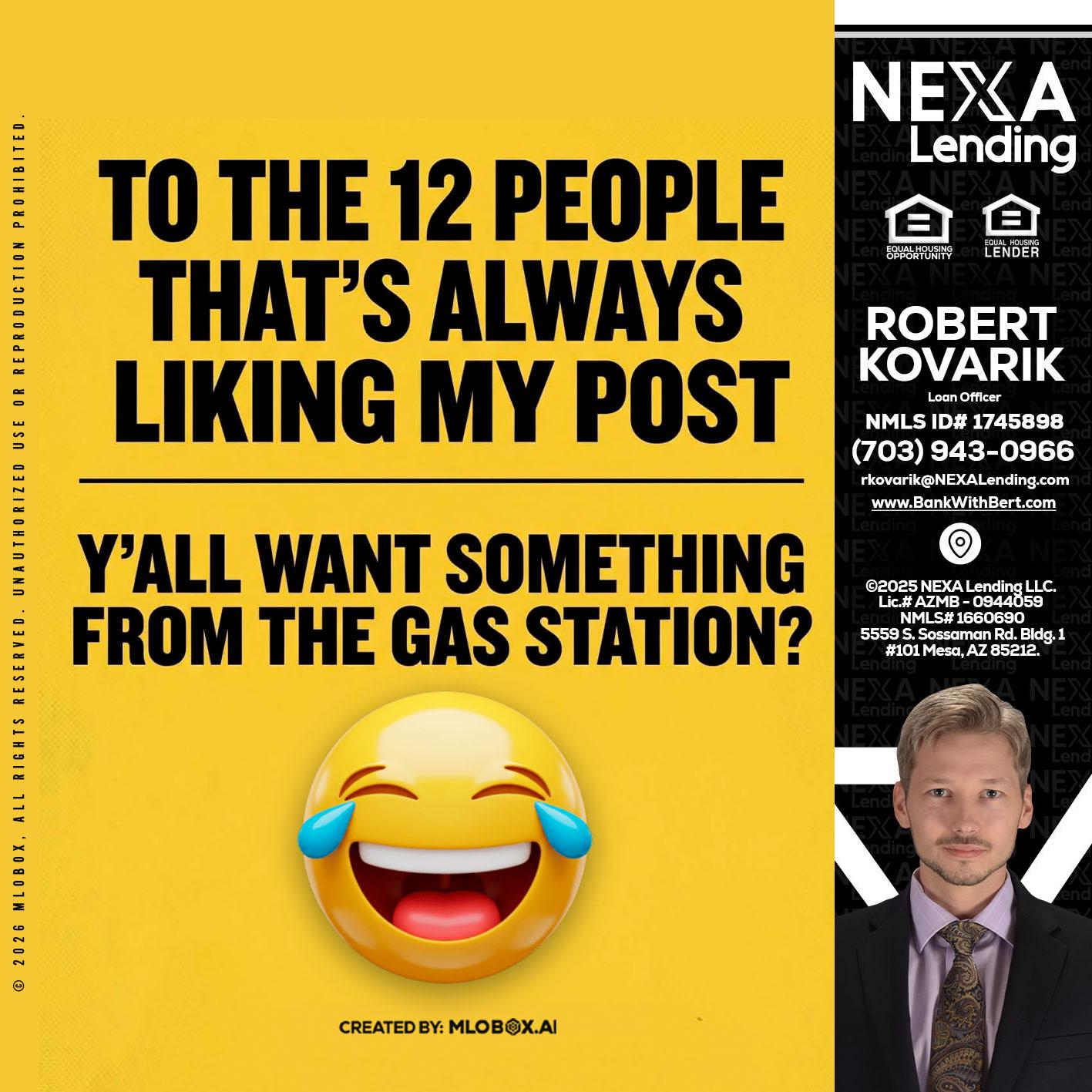 TO THE 12 PEOPLE - Robert Kovarik -Mortgage Loan Originator