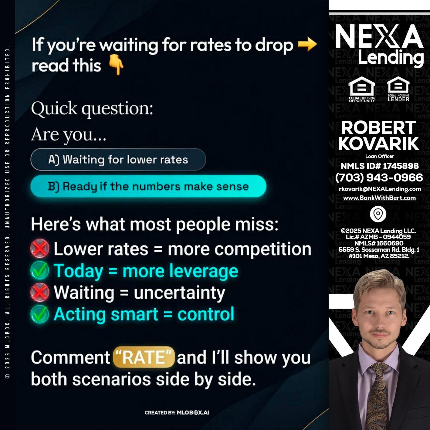 IF YOU ARE - Robert Kovarik -Mortgage Loan Originator