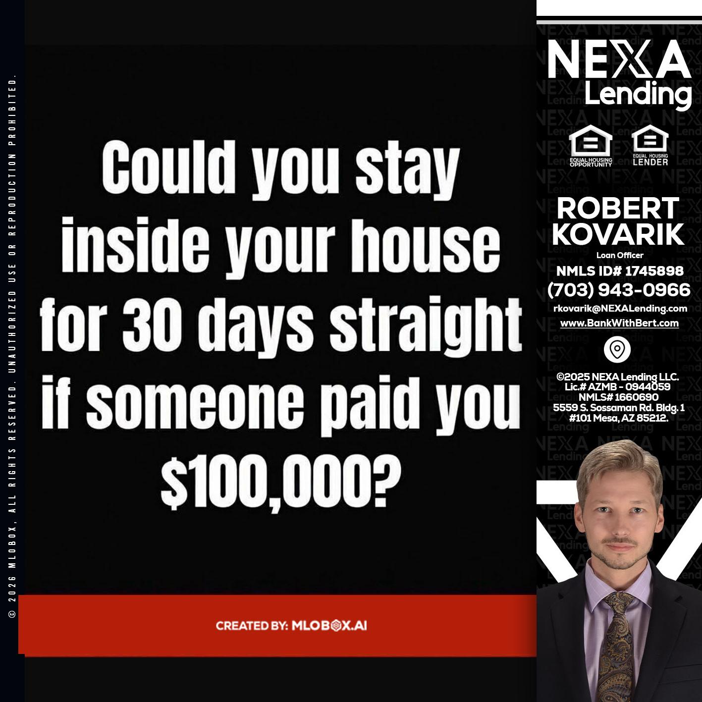 COULD YOU STAY - Robert Kovarik -Mortgage Loan Originator