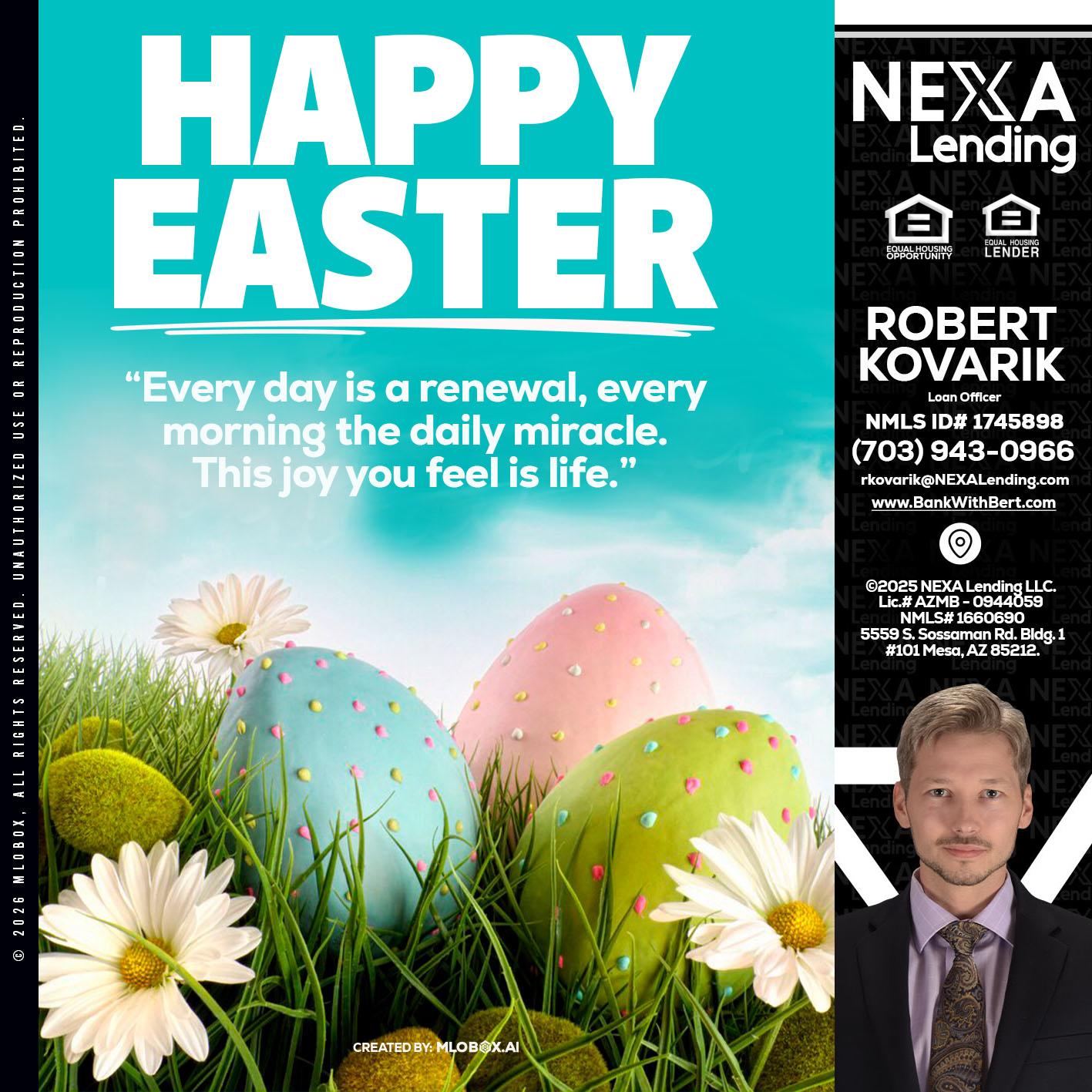 happy easter - Robert Kovarik -Mortgage Loan Originator