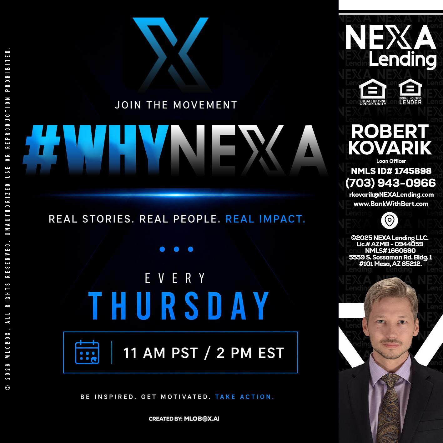 why NEXA - Robert Kovarik -Mortgage Loan Originator