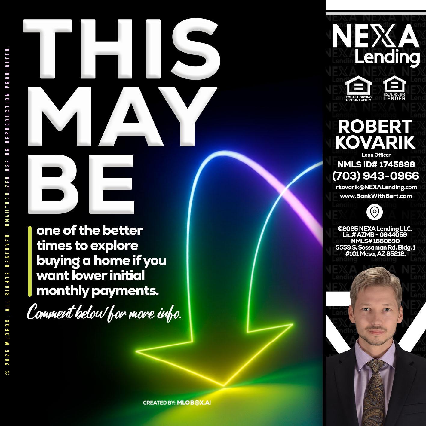 THIS MAY BE - Robert Kovarik -Mortgage Loan Originator