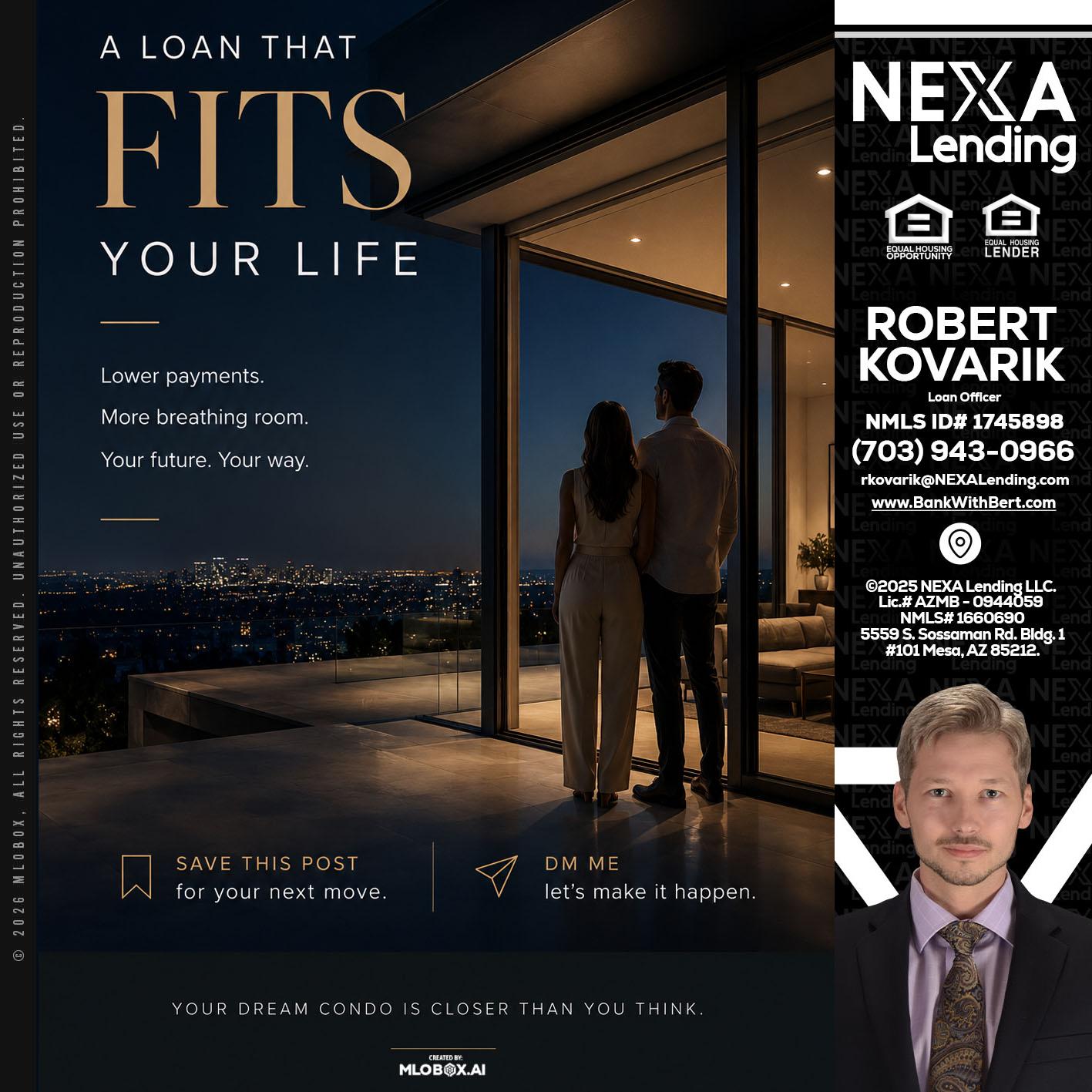 LOANS THAT FIT - Robert Kovarik -Mortgage Loan Originator