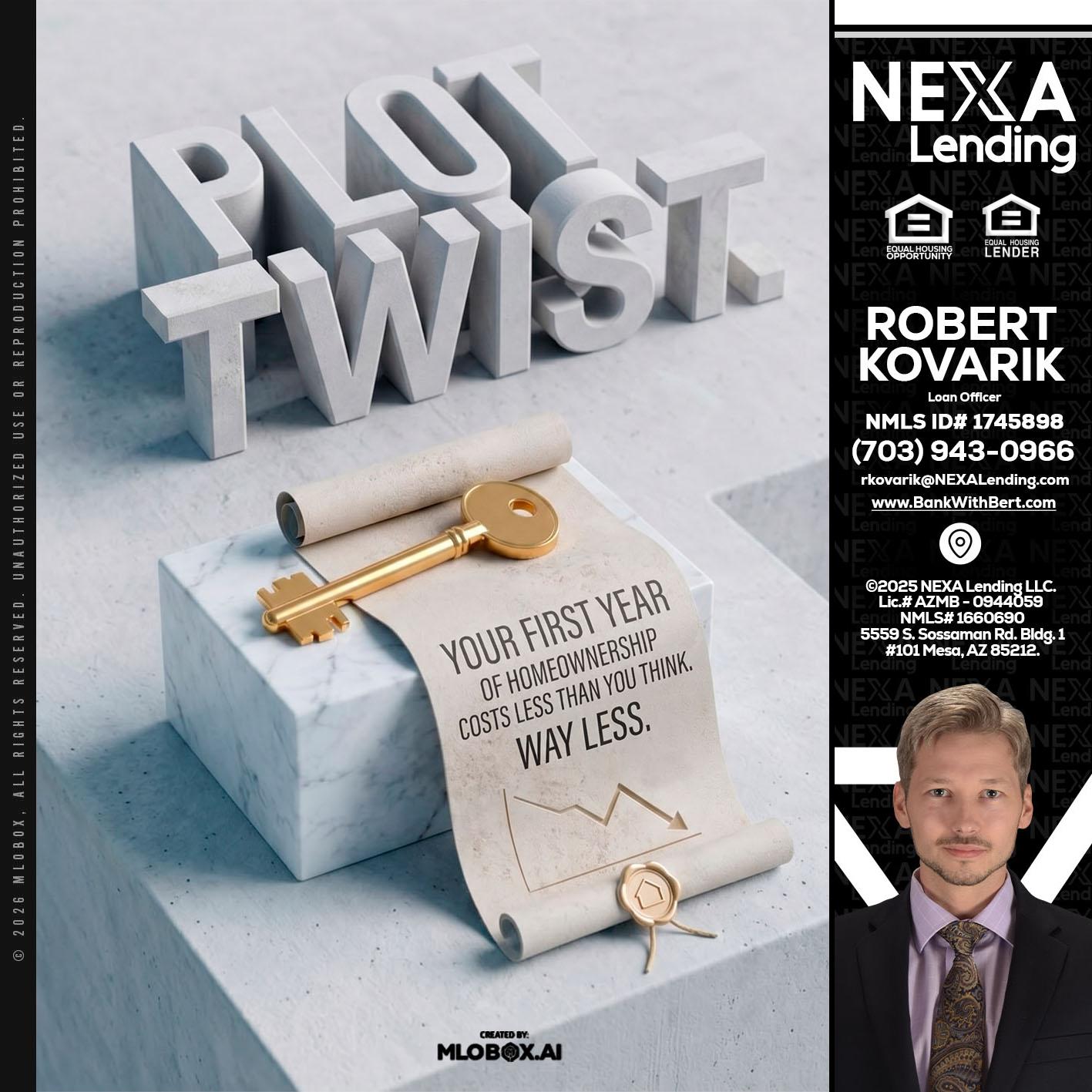 PLOT TWIST - Robert Kovarik -Mortgage Loan Originator