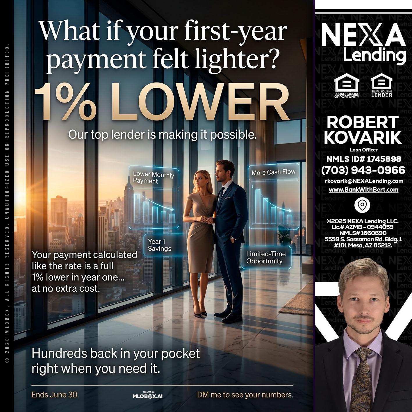 1% LOWER - Robert Kovarik -Mortgage Loan Originator