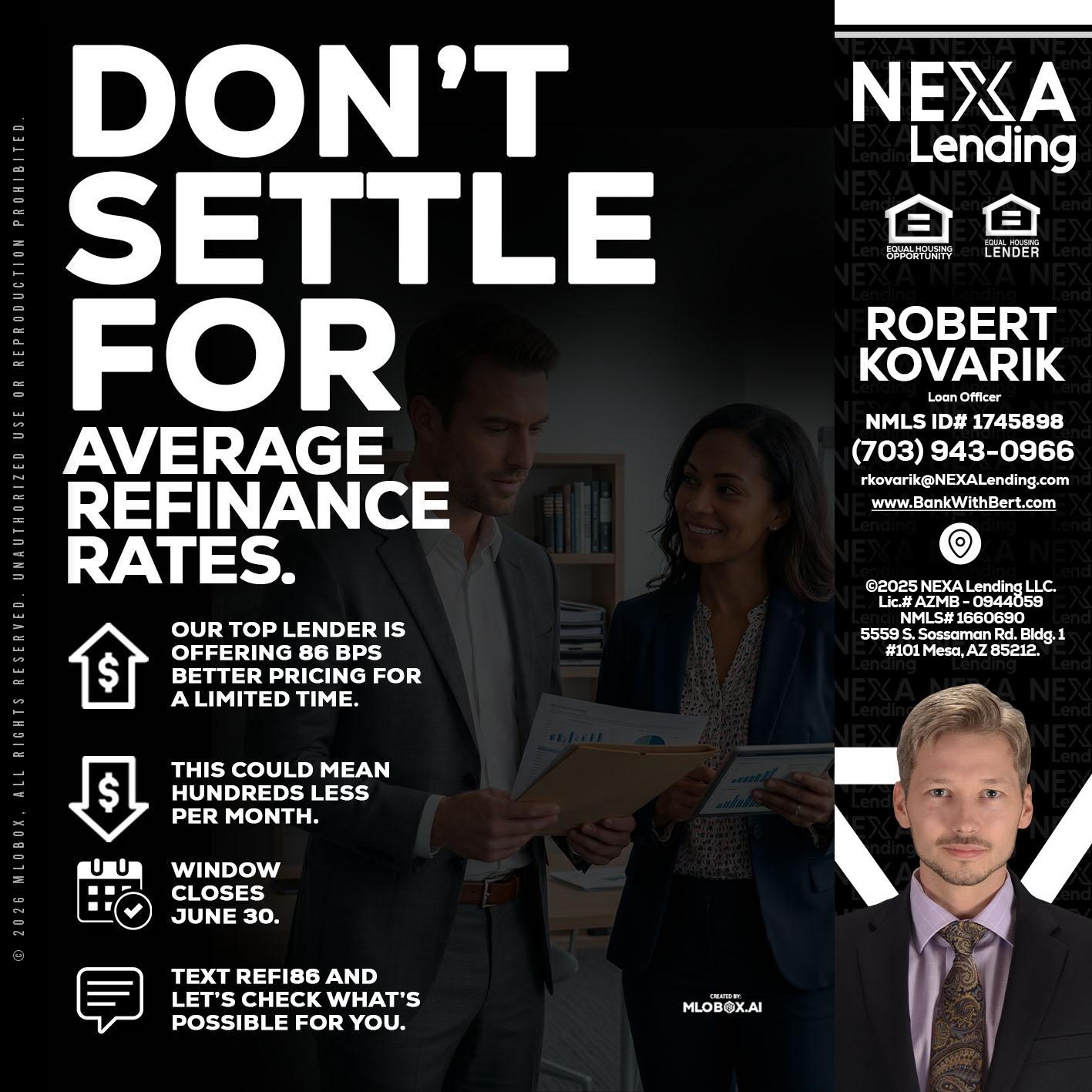 dont settle - Robert Kovarik -Mortgage Loan Originator