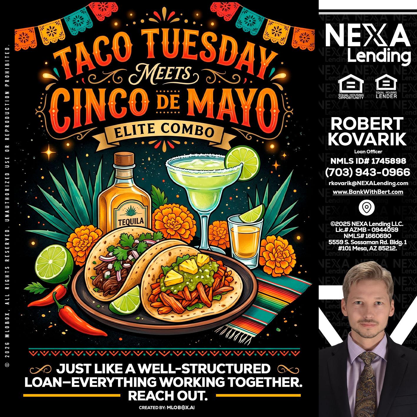 TACO TUESDAY - Robert Kovarik -Mortgage Loan Originator