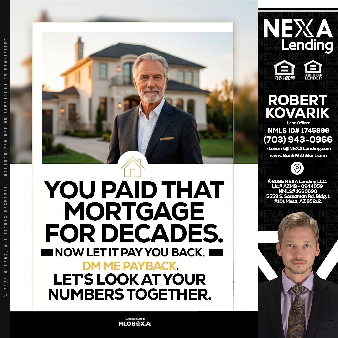 YOU PAID THAT MORTGAGE - Robert Kovarik -Mortgage Loan Originator