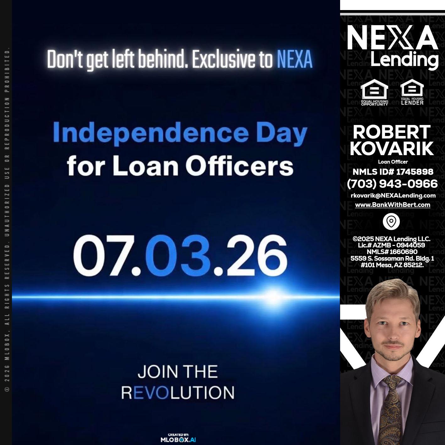 INDEPENDENCE DAY - Robert Kovarik -Mortgage Loan Originator
