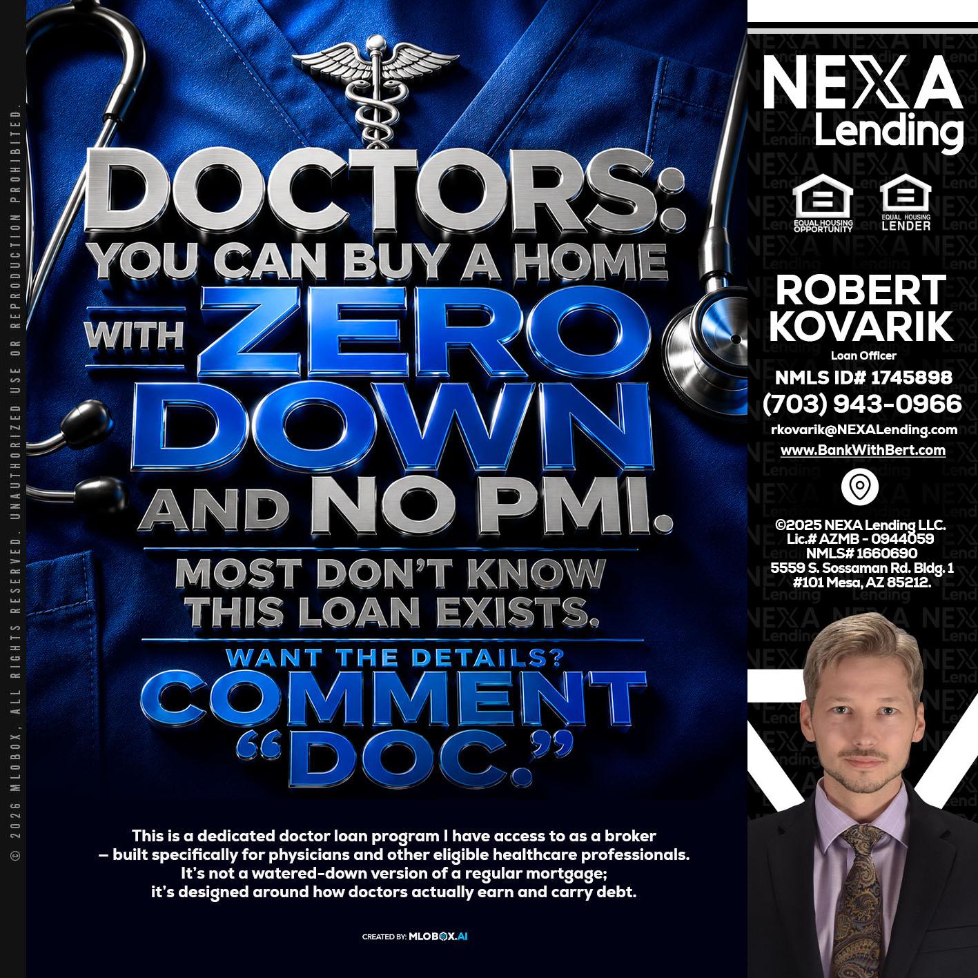 DOCTORS YOU CAN BUY - Robert Kovarik -Mortgage Loan Originator