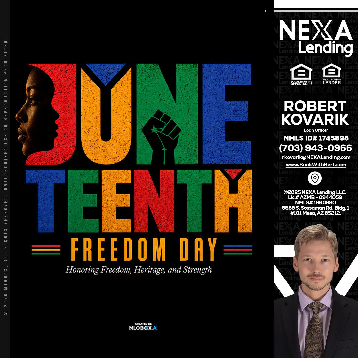 Juneteenth - Robert Kovarik -Mortgage Loan Originator