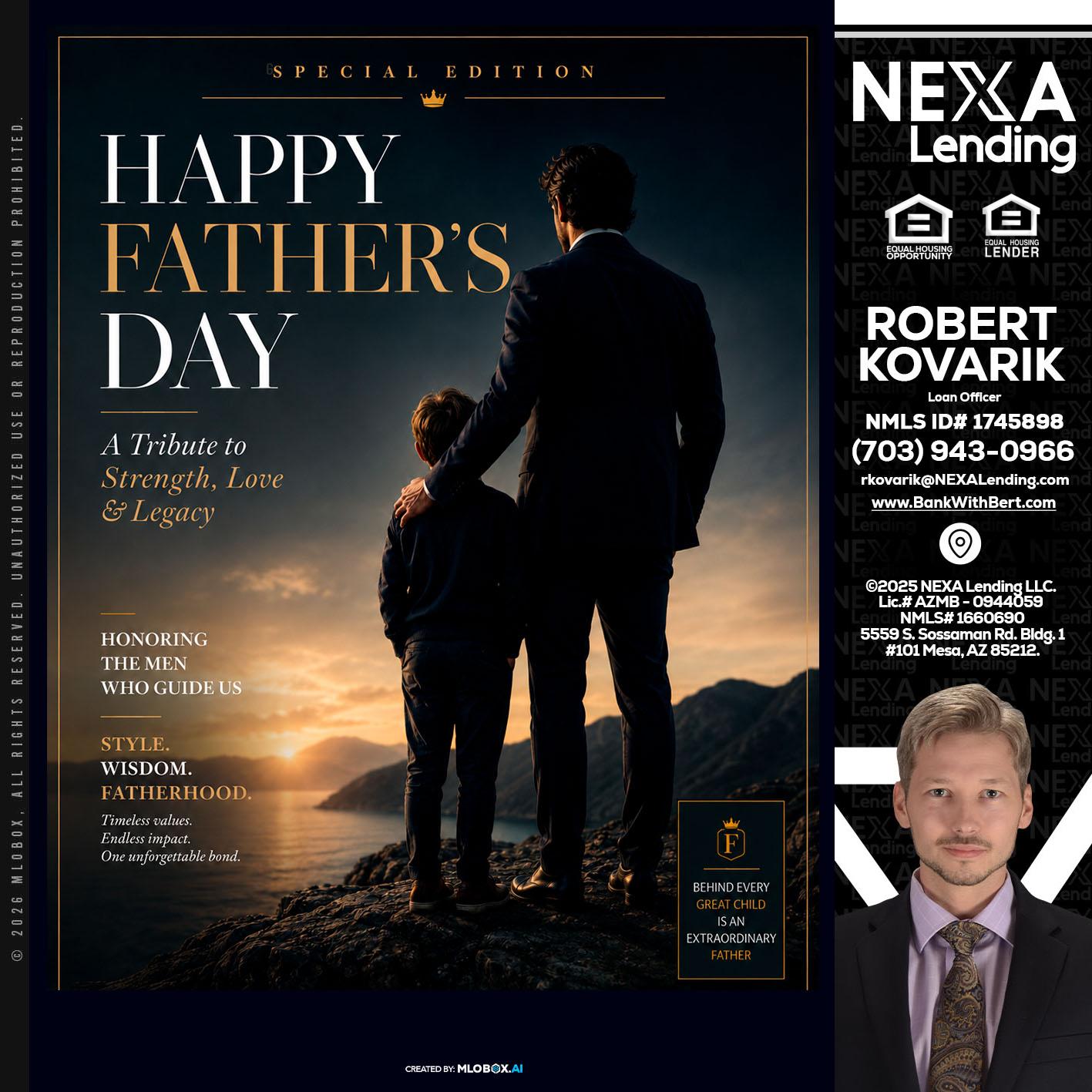 HAPPY FATHERS DAY - Robert Kovarik -Mortgage Loan Originator