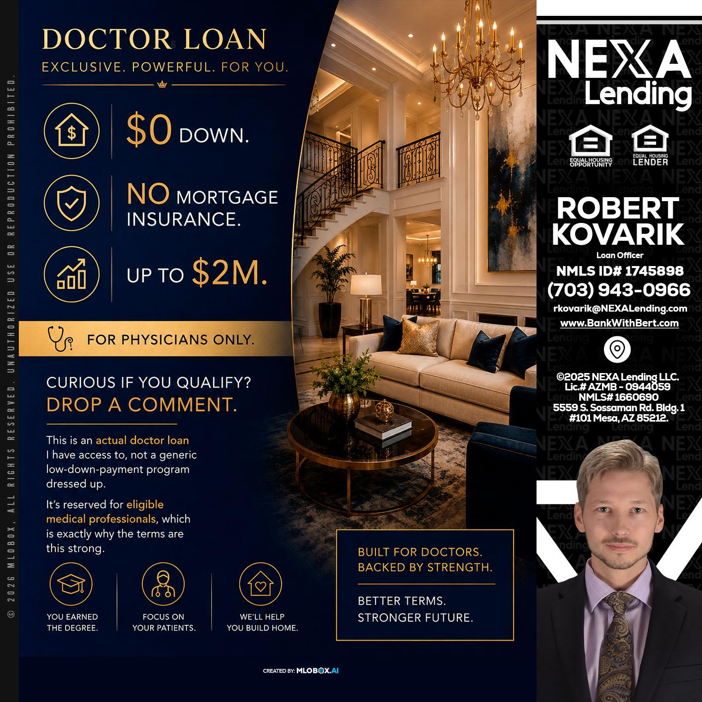 DOCTOR LOANS - Robert Kovarik -Mortgage Loan Originator