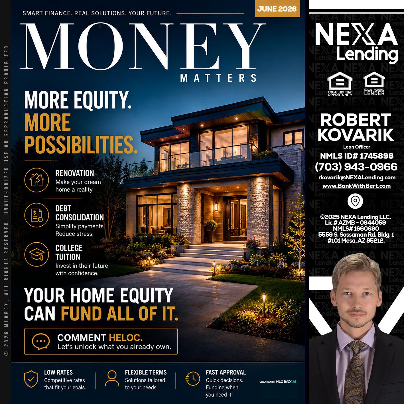 MONEY MATTERS - Robert Kovarik -Mortgage Loan Originator