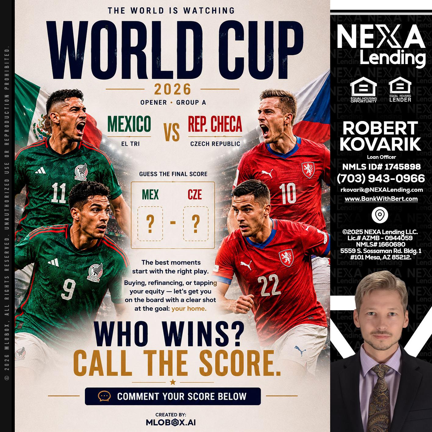 WORLD CUP 2026 - Robert Kovarik -Mortgage Loan Originator