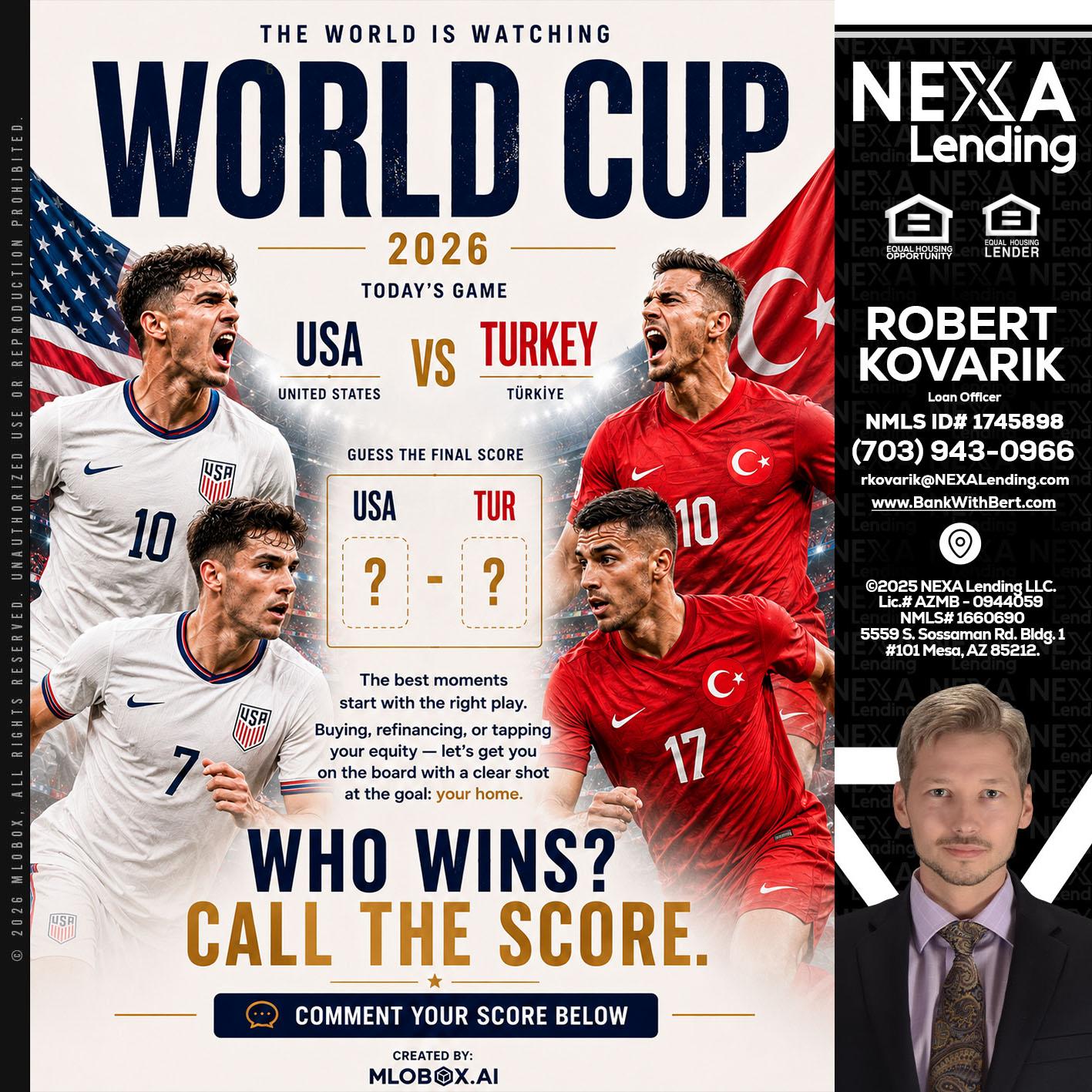 WORLD CUP 2026 - Robert Kovarik -Mortgage Loan Originator